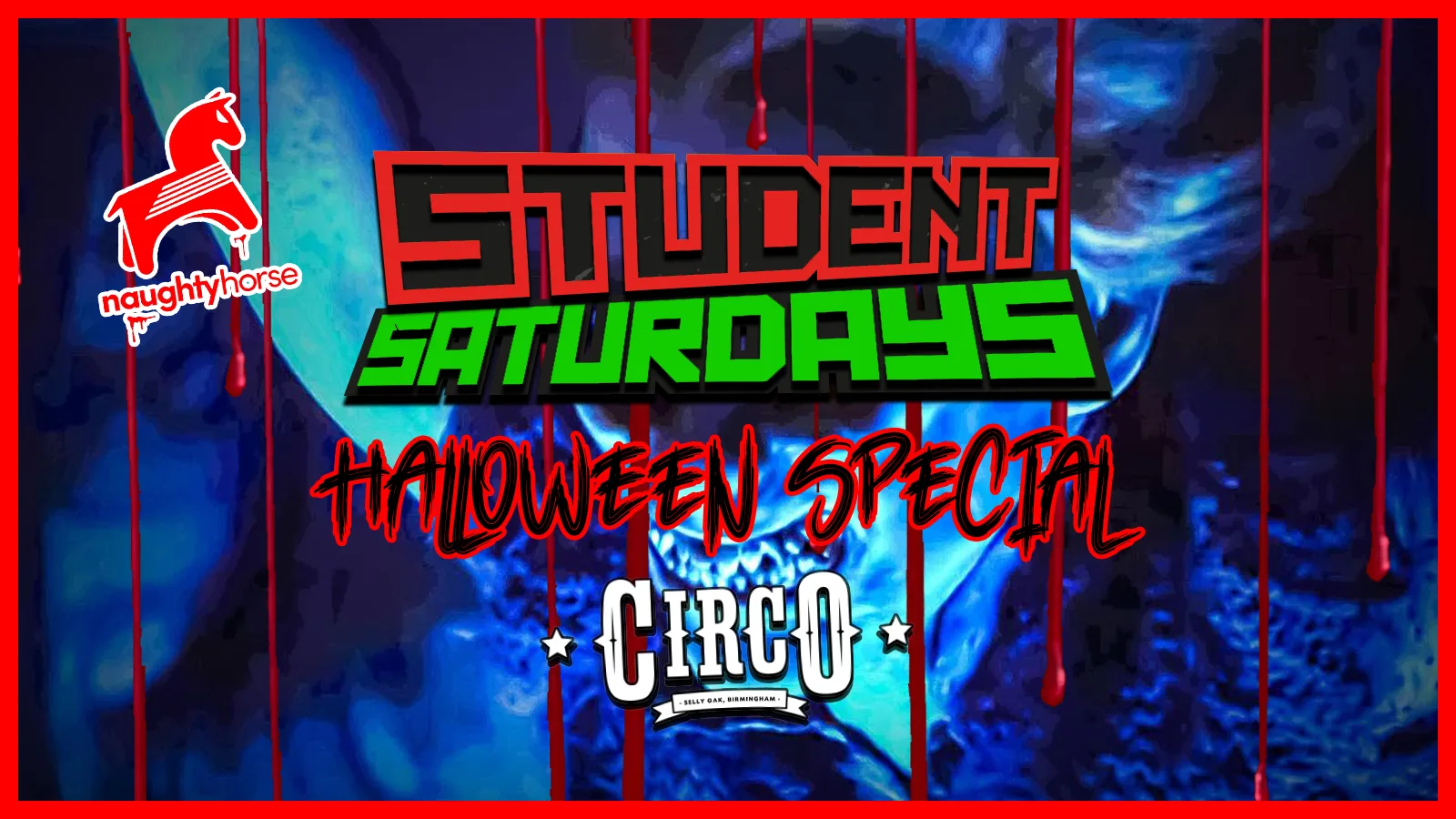 Student Saturdays: CIRCO HALLOWEEN [Guaranteed Sell Out] at Circo Student Bar Birmingham