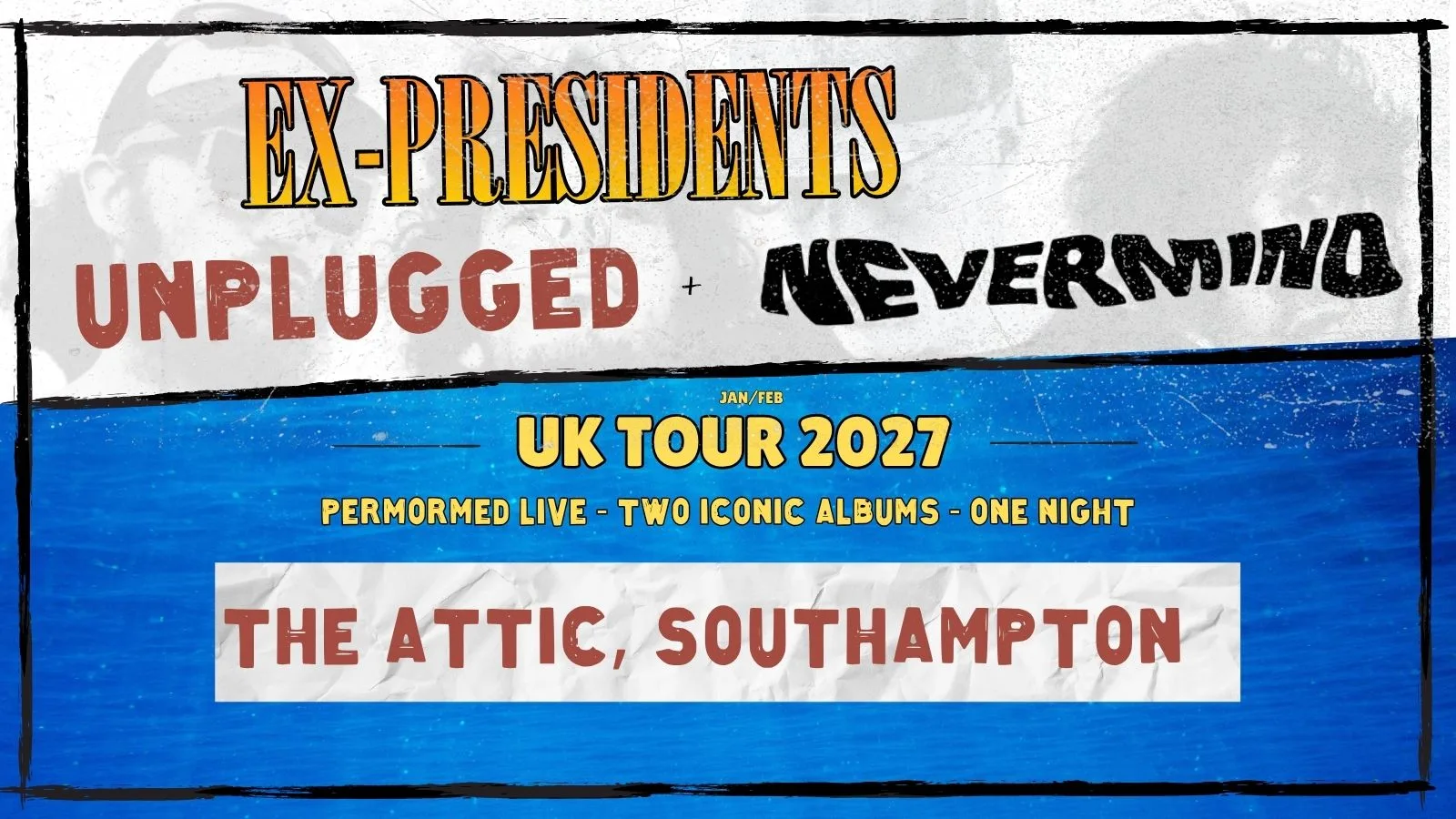 Nirvana: MTV UNPLUGGED + NEVERMIND - Ex-Presidents