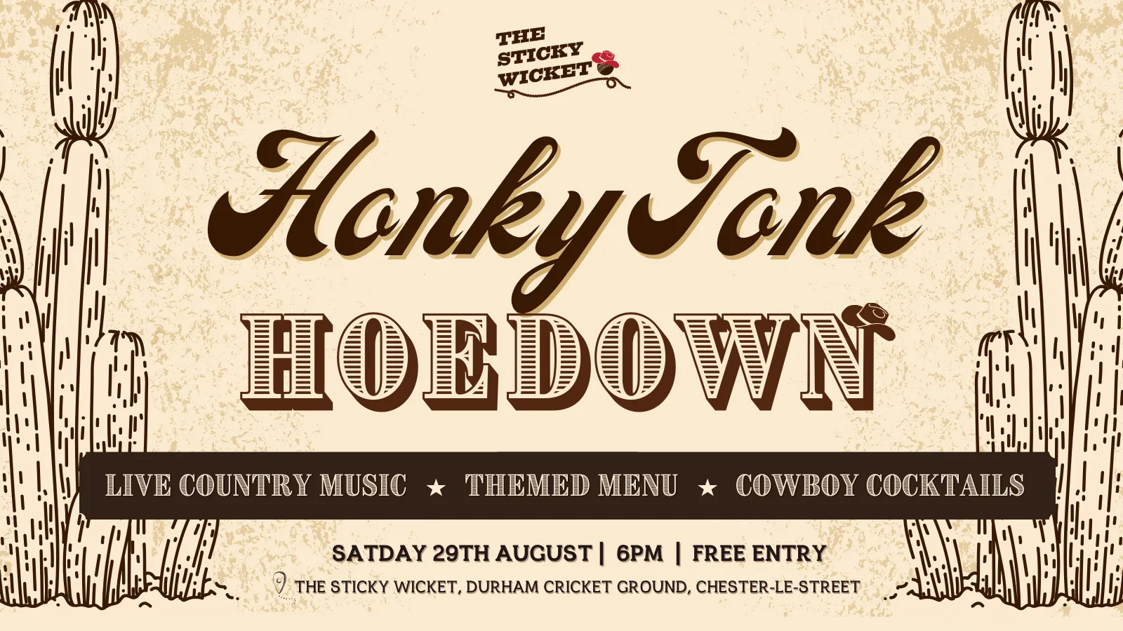 Honky Tonk Hoedown at The Sticky Wicket