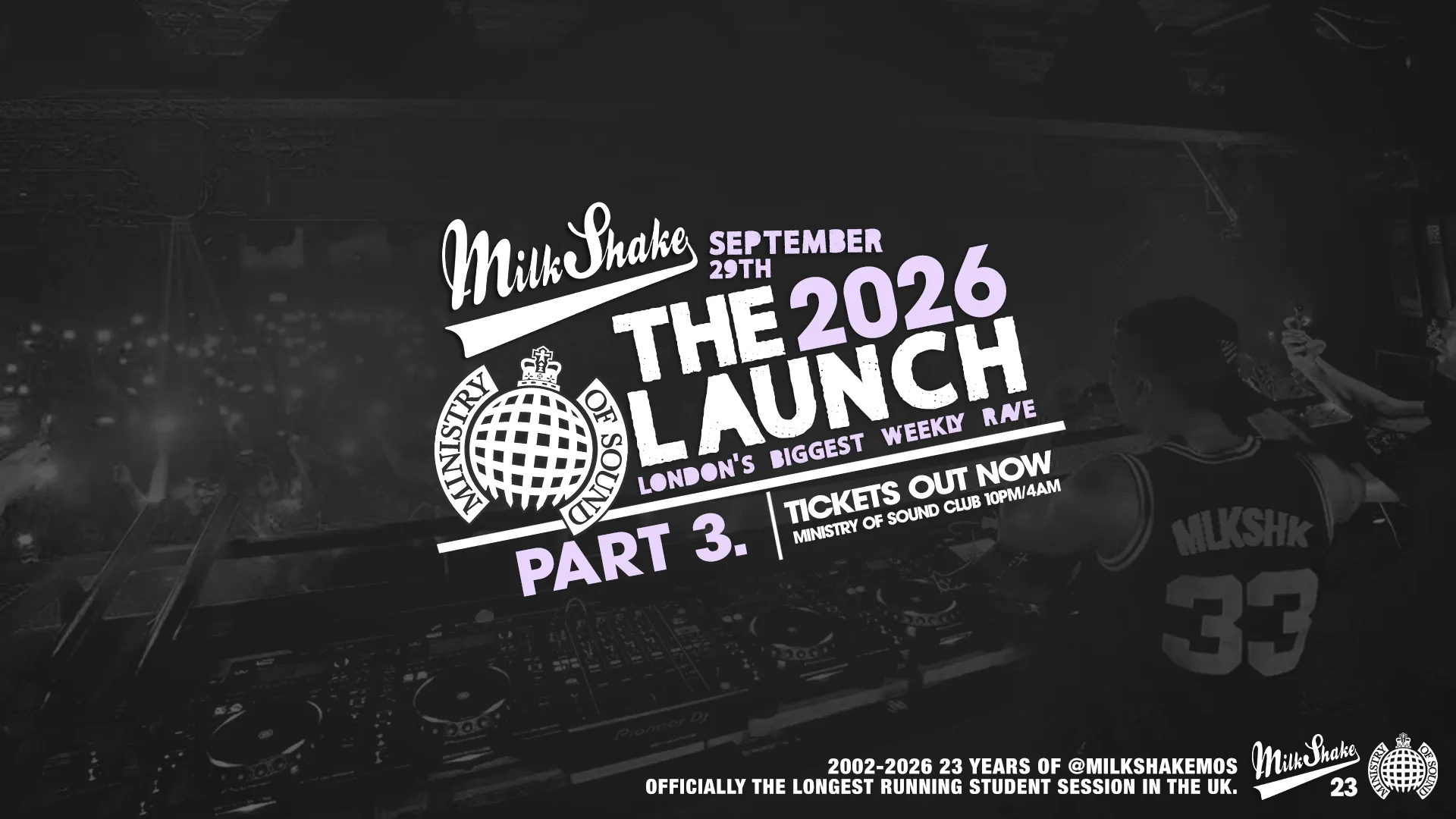 Ministry of Sound, Milkshake - Official London Freshers Launch 🌍 PART 3 🔥 👀
