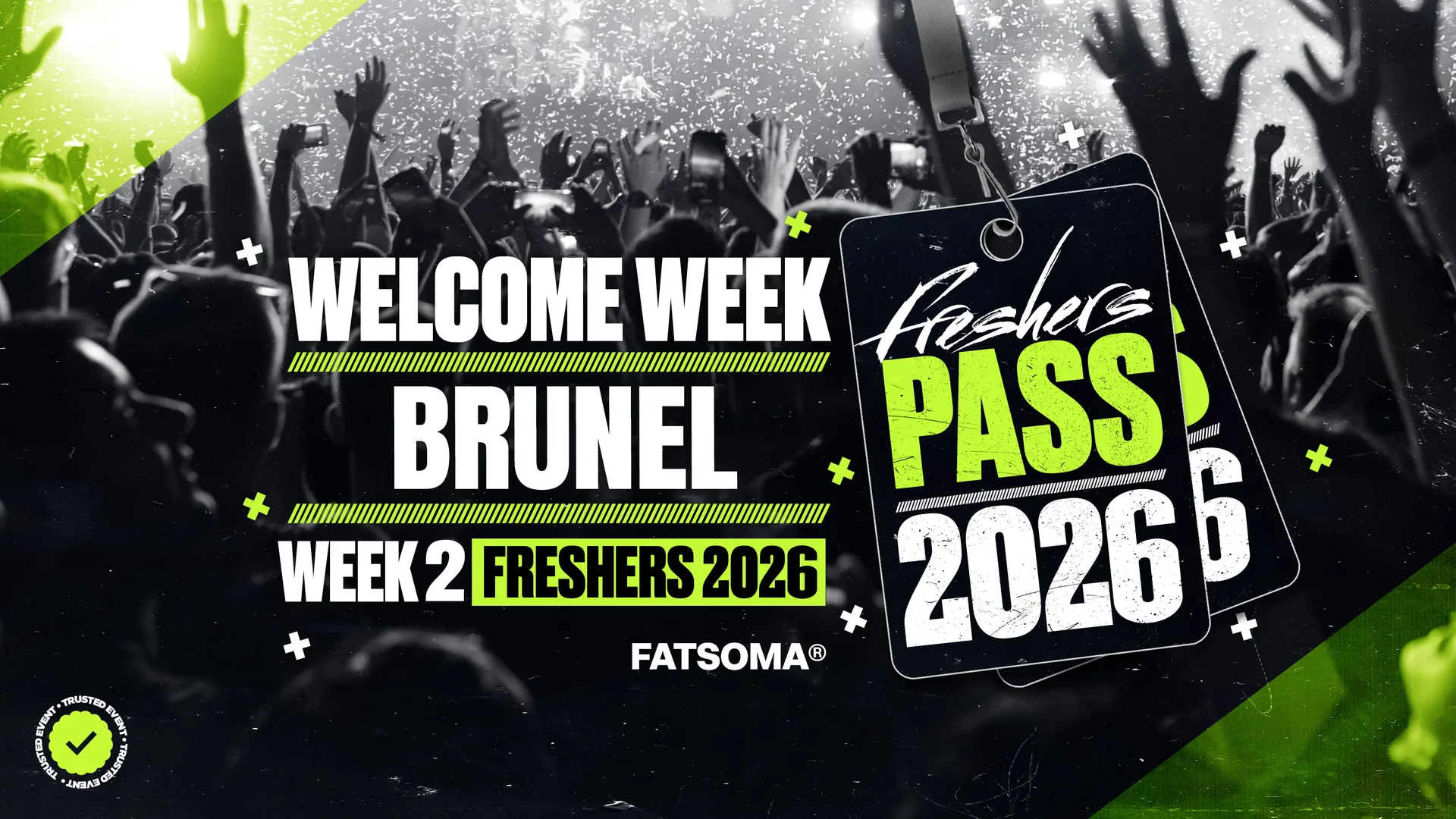 Brunel Freshers Pass 2026 at All the best clubs & venues