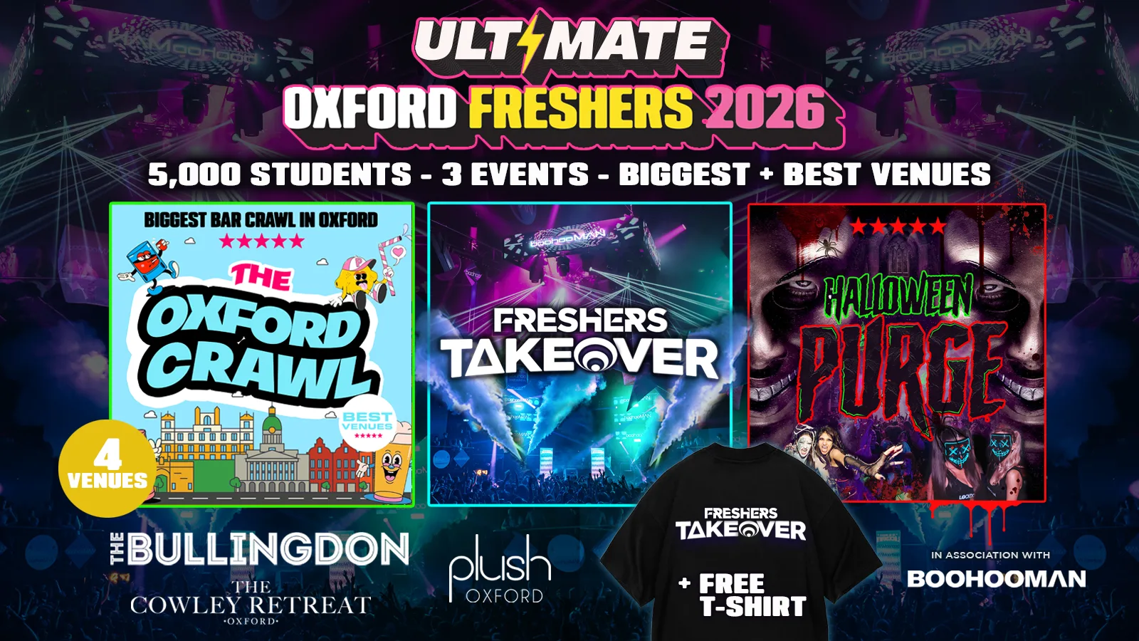 20% OFF EXAM SALE ✅ 24 HOURS ONLY ⏰ ULTIMATE OXFORD FRESHERS 2026 ⚡️Official Student Partners with BoohooMAN 👕 FREE T-Shirt with Every Ticket! ⚡Sold Out 15 years Running! at The Bullingdon + Plush + Cowley Retreat + Black Swan + James Street Tavern
