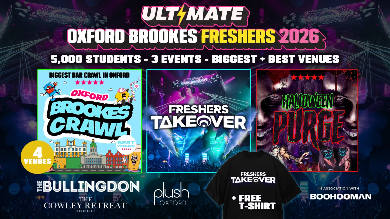 ULTIMATE OXFORD BROOKES FRESHERS 2026 ⚡️ Sold Out 15 years Running! 👕 FREE T-Shirt with Every Ticket! at The Bullingdon + Plush + Cowley Retreat + Black Swan + James Street Tavern