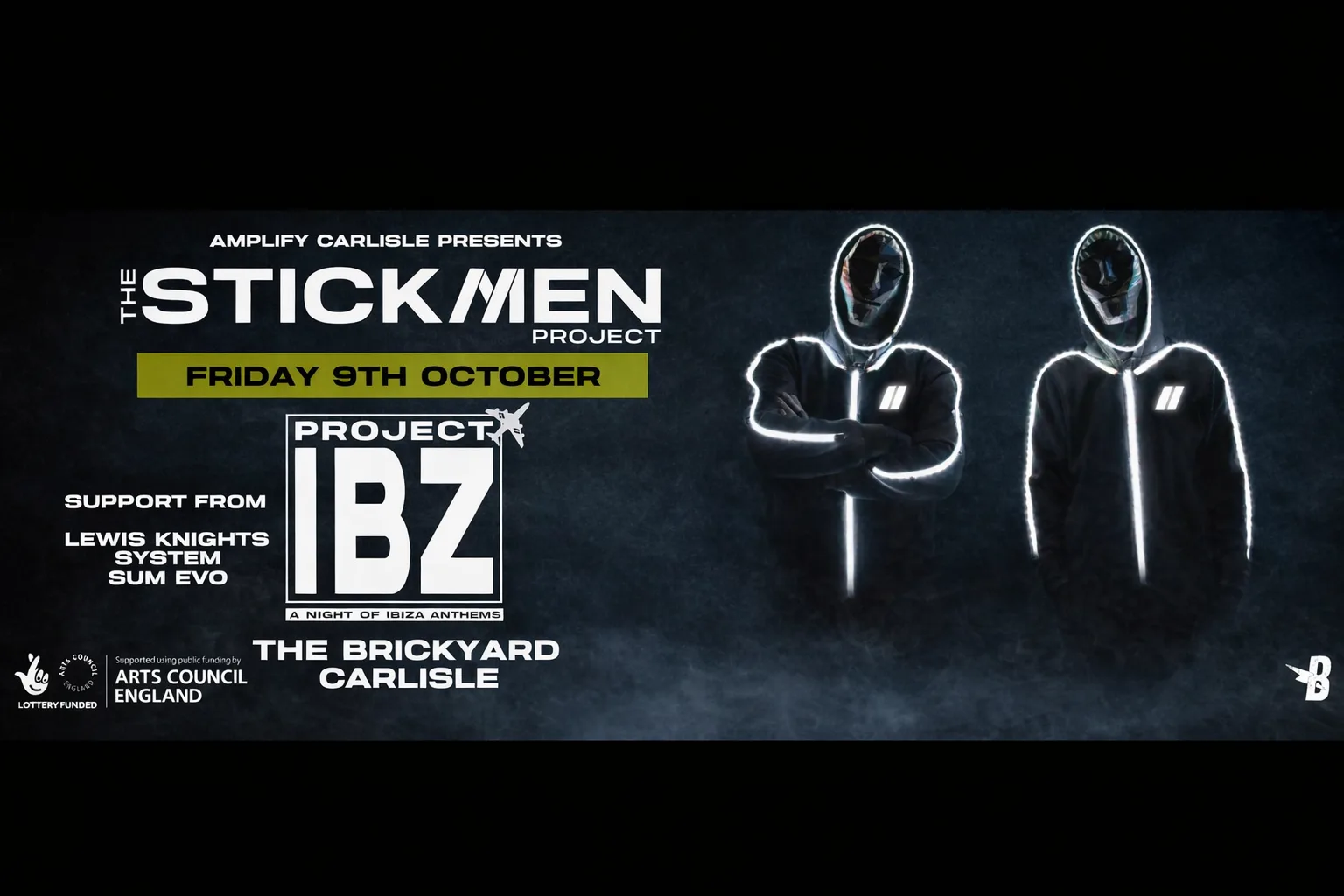 The Stickmen Project: Project IBZ at The Brickyard