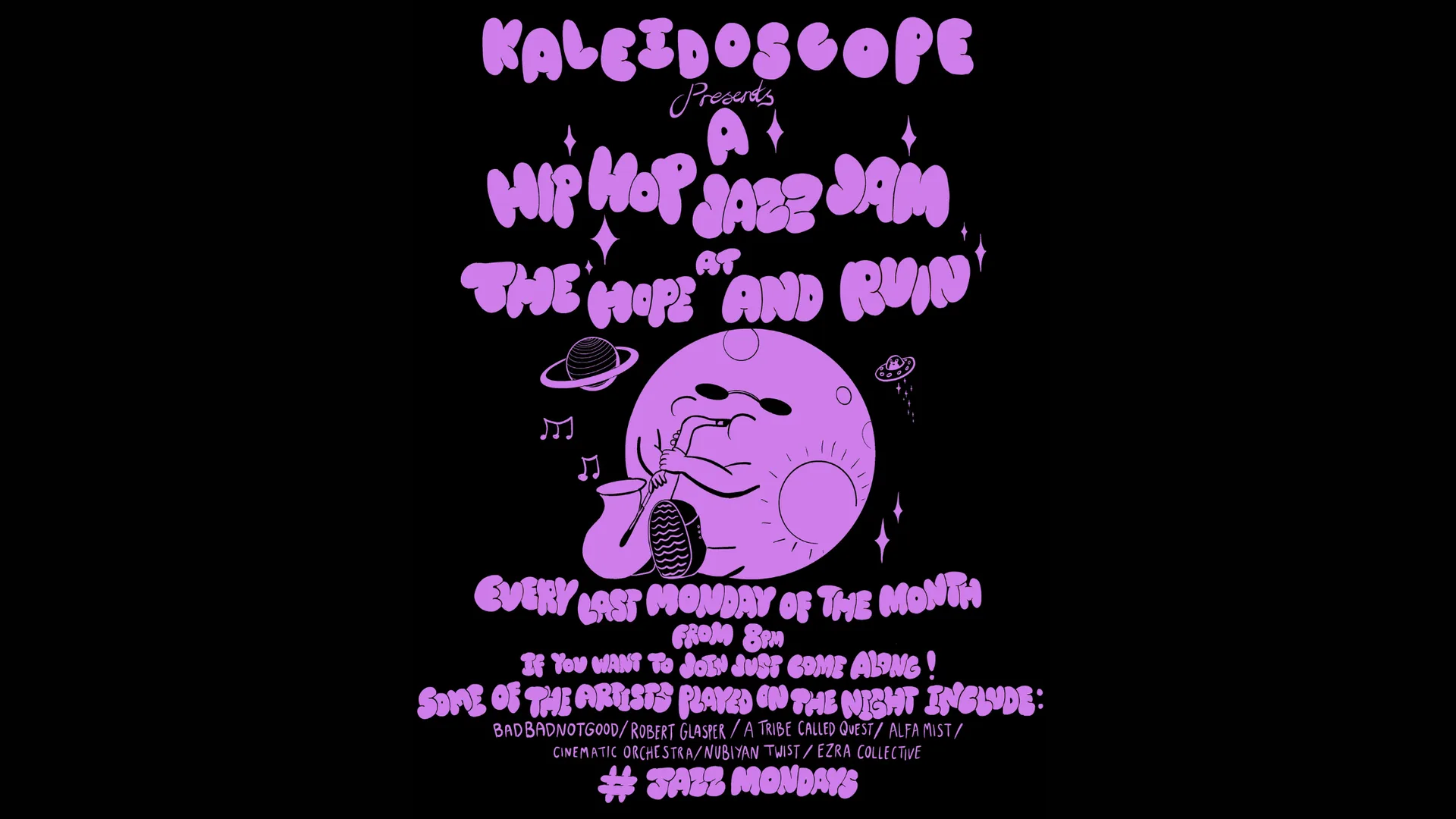 KALEIDOSCOPE - HIP HOP JAZZ JAM at The Hope & Ruin