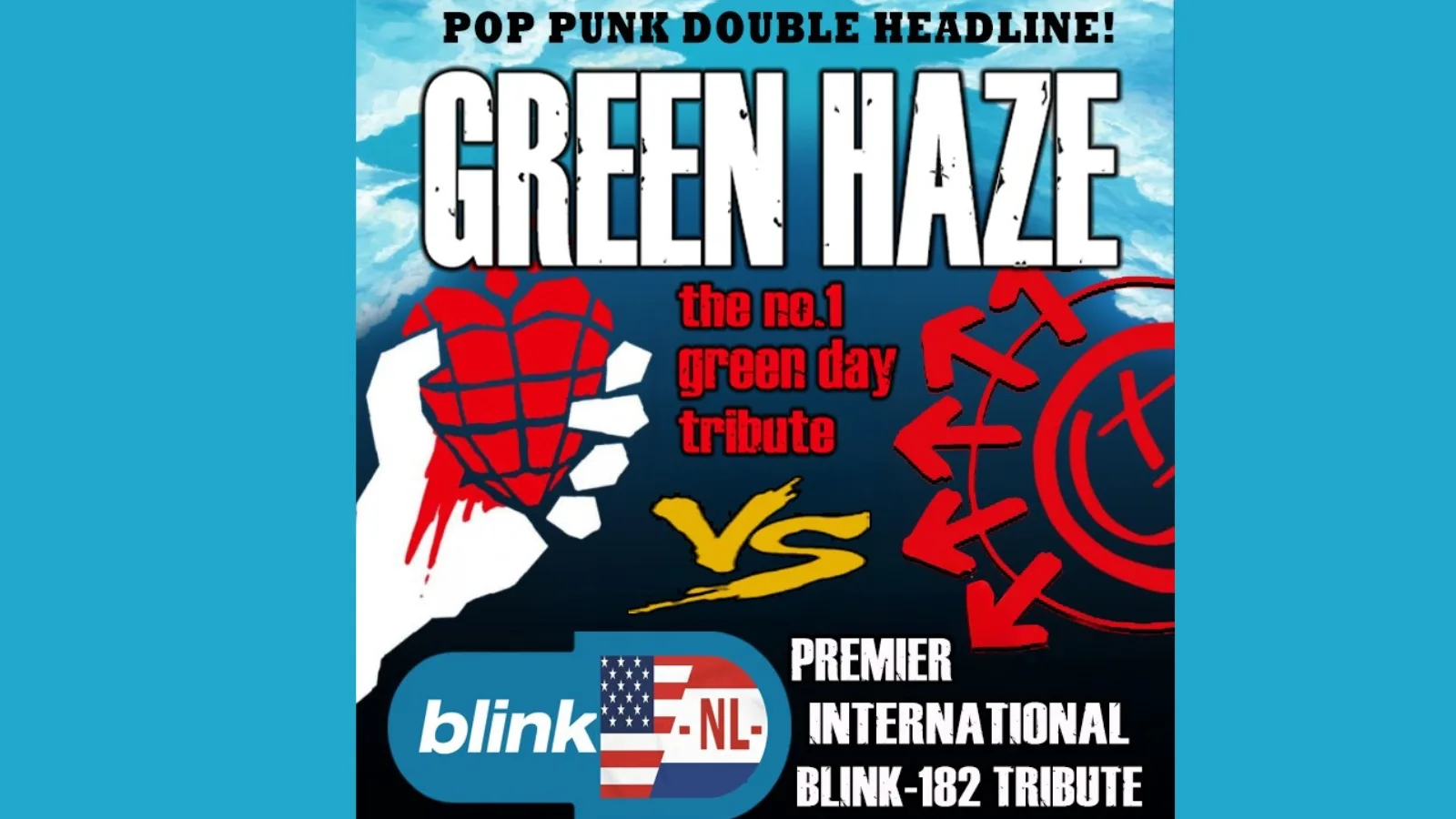 DOUBLE HEADER Green Haze & Blink NL at Smile Bar and Venue