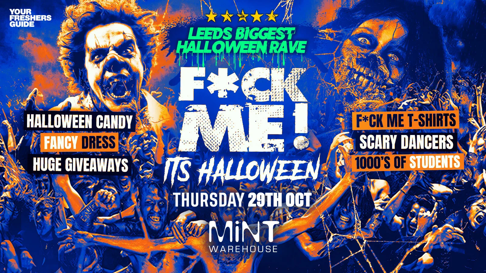 F*CK ME It's Halloween | Leeds Freshers 2026 - First 100 Tickets Sold Out ✅