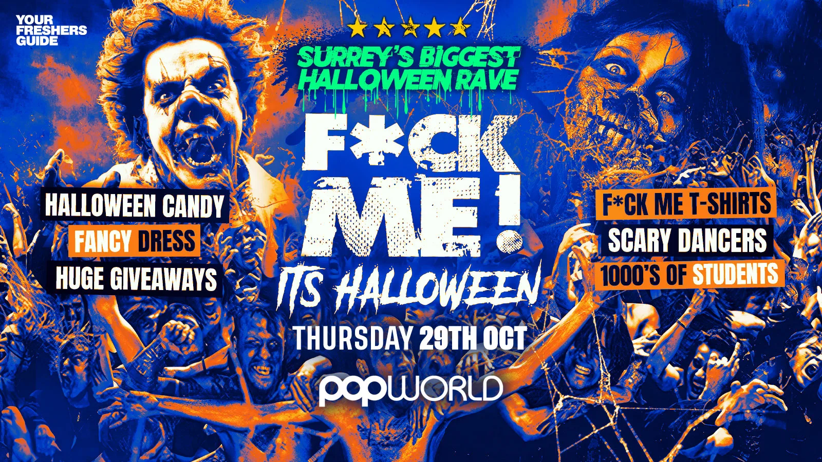 F*CK ME It's Halloween | Surrey Freshers 2026 - First 100 Tickets SOLD OUT ✅ at Popworld - Guildford