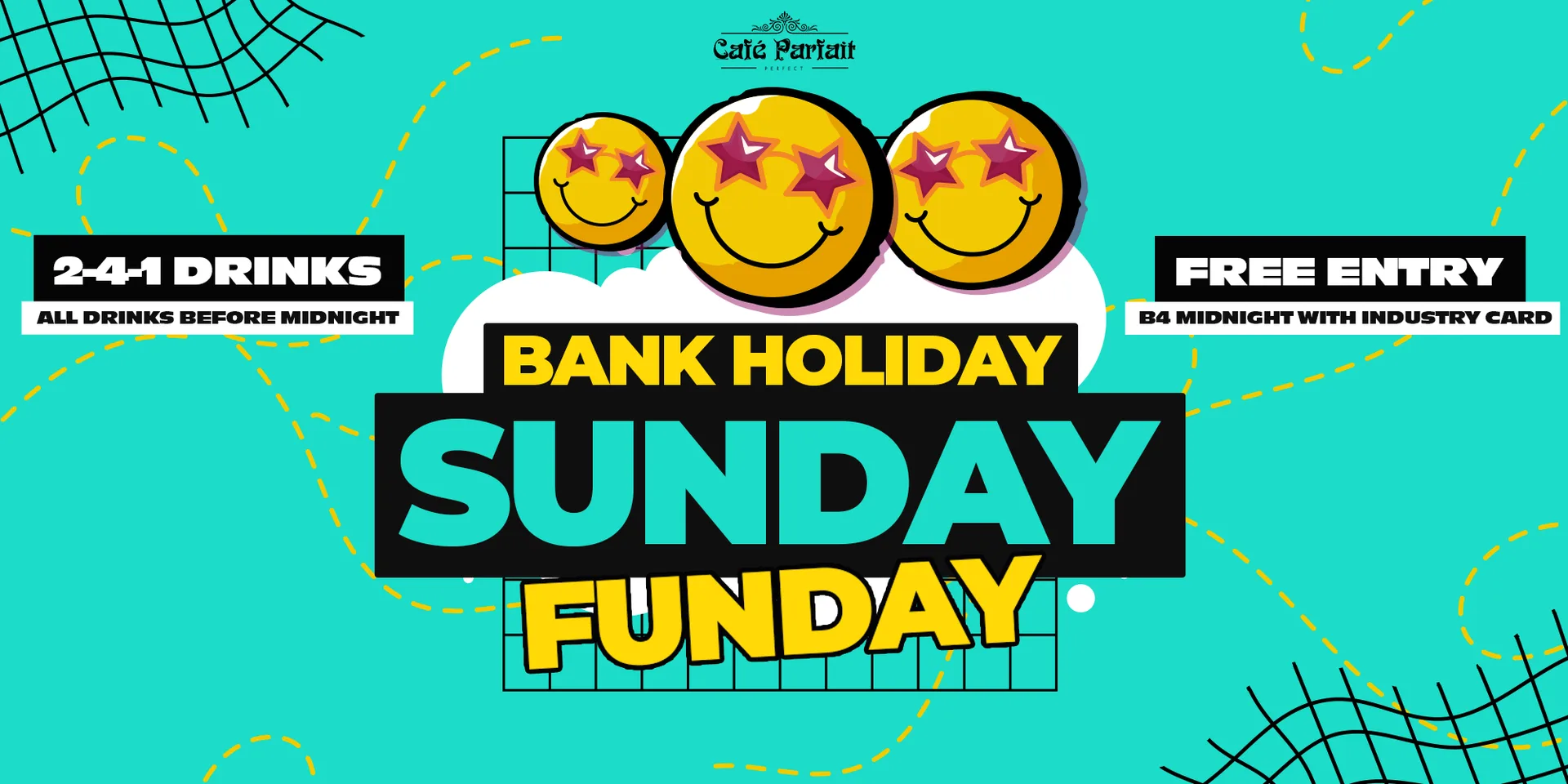 Bank Holiday Sunday Funday at Café Parfait
