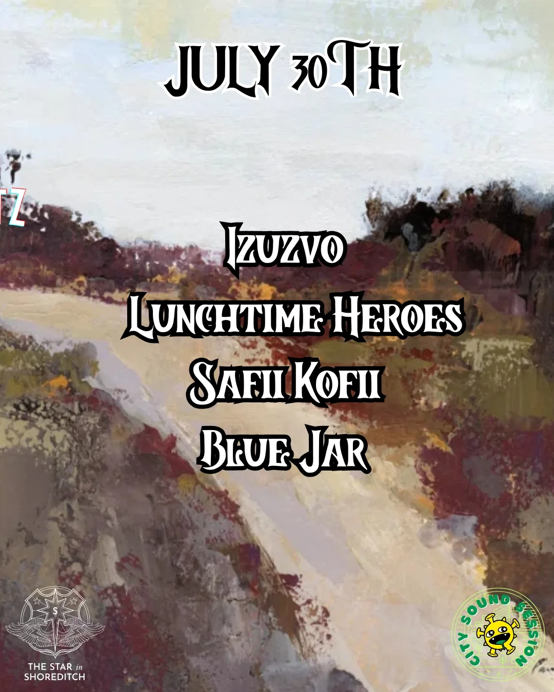 Izuzvo, Lunchtime Heroes, Safii Koii and Blue Jar at The Star In Shoreditch