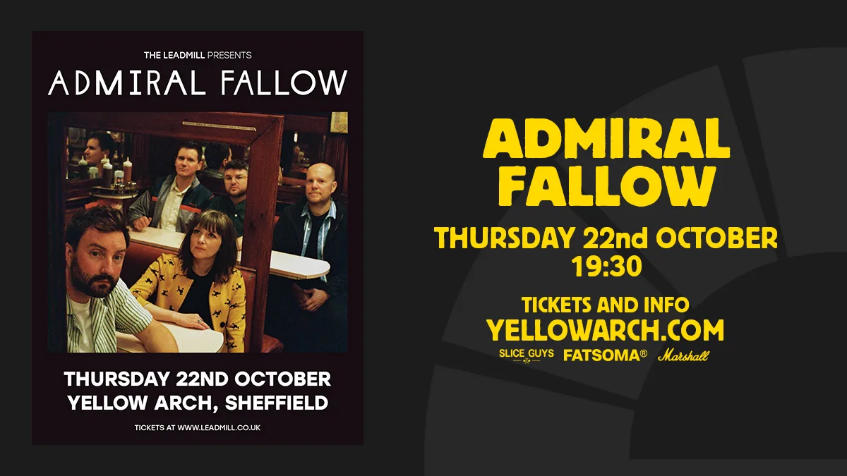 Admiral Fallow at Yellow Arch Studios