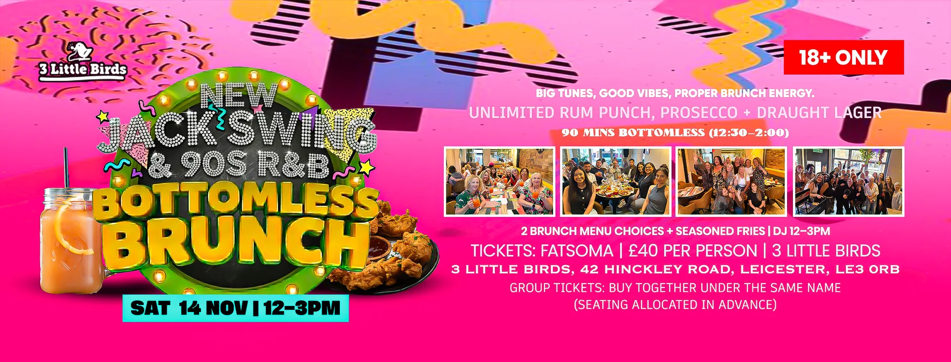 New Jack Swing & 90s R&B Bottomless Brunch at 3 little birds