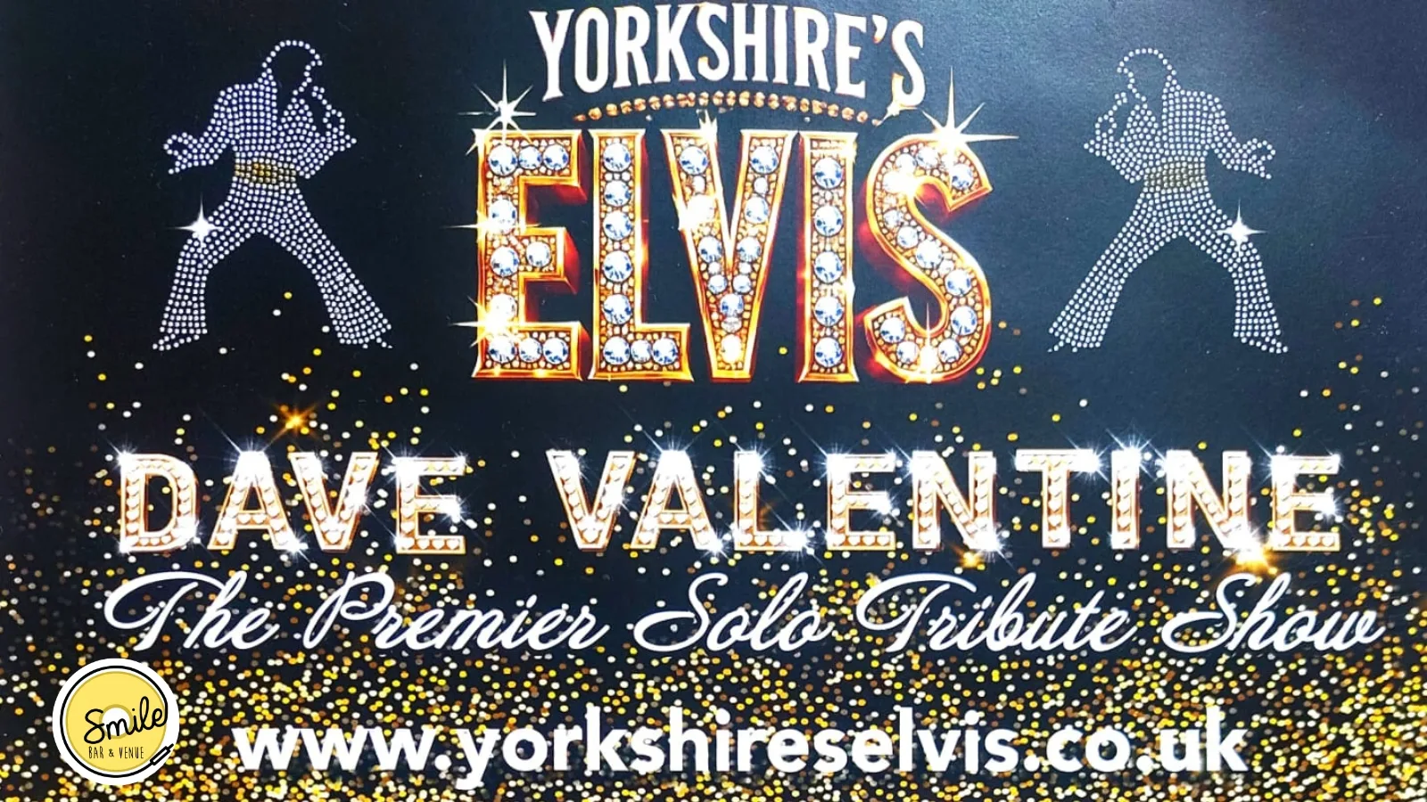DAVE VALENTINE IS YORKSHIRE’S ELVIS at Smile Bar and Venue