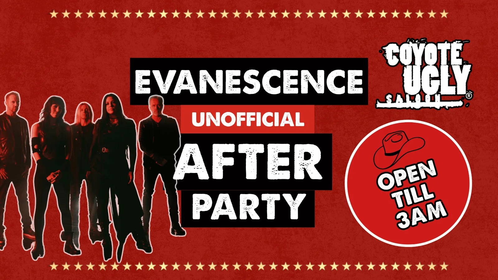 EVANESCENCE UNOFFICIAL AFTERPARTY at Coyote Ugly Saloon Birmingham