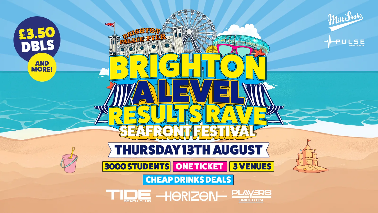 The Brighton A Level Results Rave - Seafront Festival | 1 Ticket, 3 Clubs, 3000+ Students!