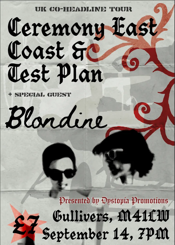 Test Plan + Ceremony East Coast and Special Guests Blondine at Gullivers