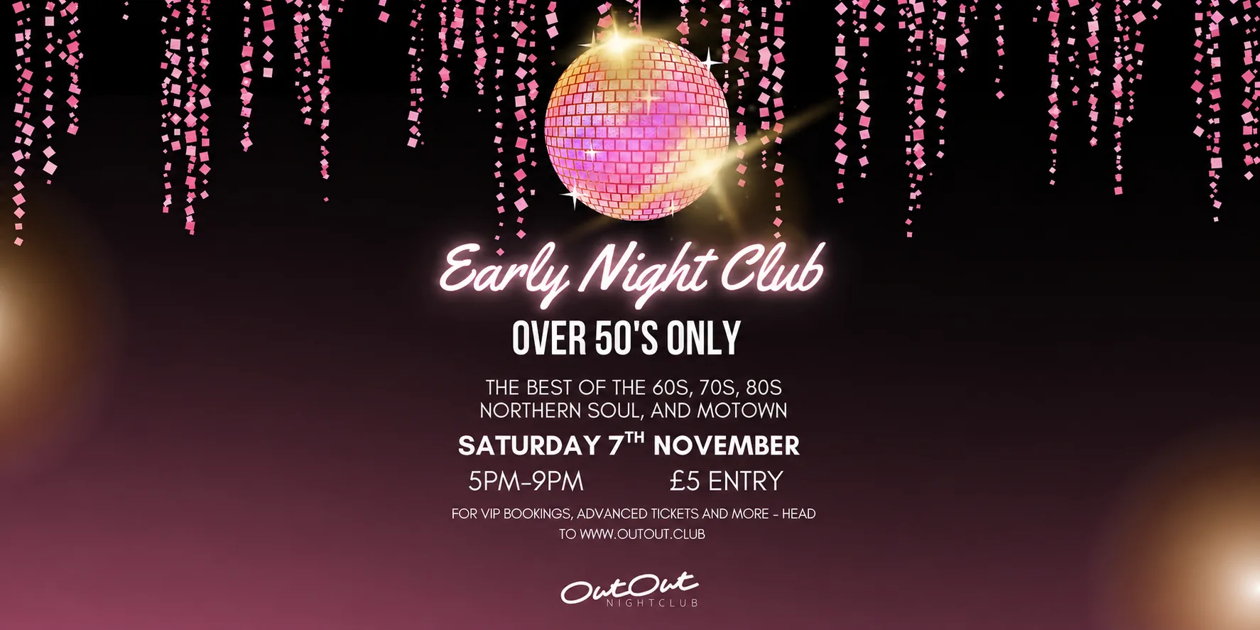 Early Night Club - Over 50's at OutOut Nightclub