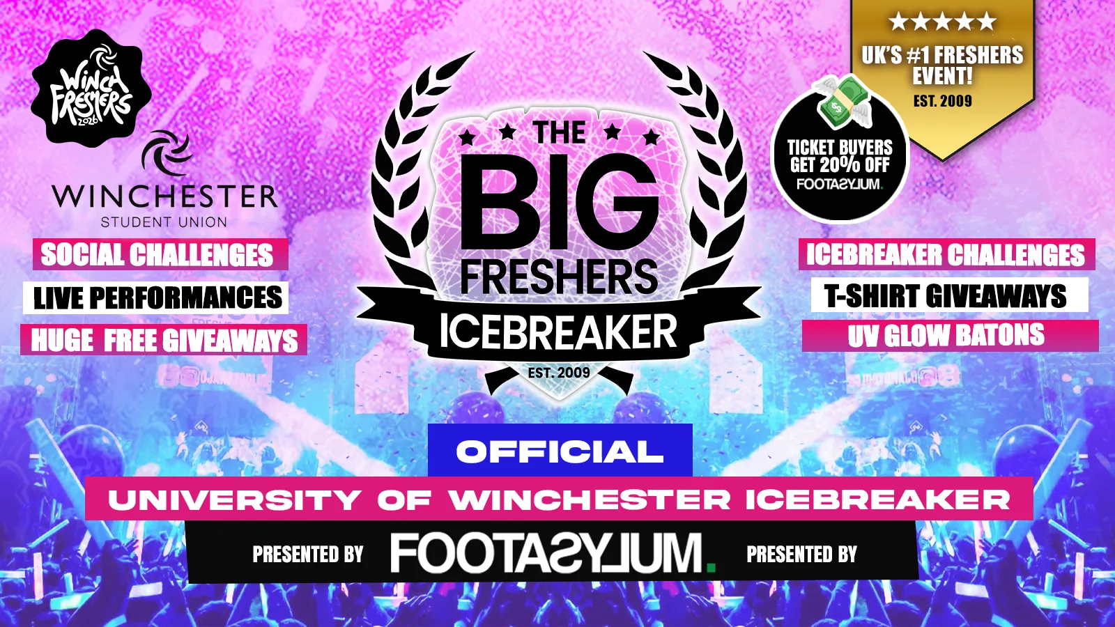 OFFICIAL Winchester Big Freshers Icebreaker - Presented by FOOTASYLUM - UK Largest Freshers Events - Sold Out 10 Years Running 🏆