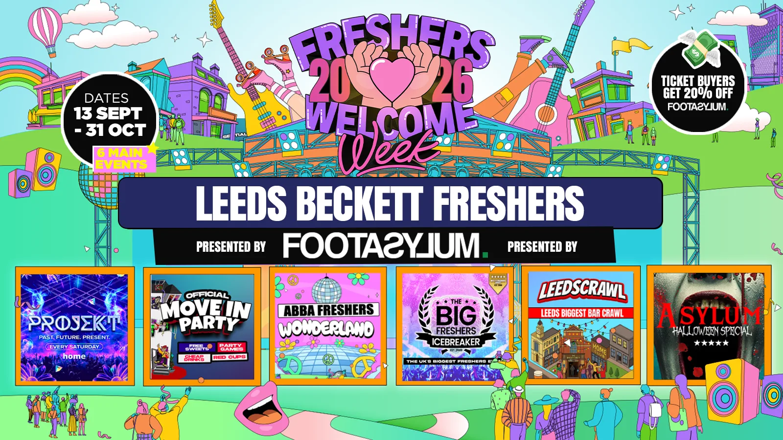 Beckett Freshers Welcome Week 2026 🎓 - Presented by FOOTASYLUM - UK Largest Freshers Events- Sold Out 10 Years Running 🏆 at HOME, Disco Spoons, Belgrave Music Hall, Popworld, Carousel & More!