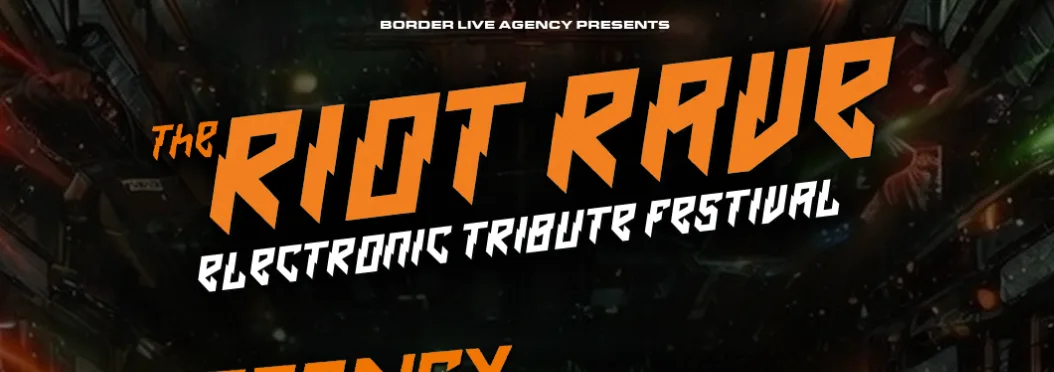 Riot Rave – Electronic Tribute Festival at FAC251 - Factory Manchester