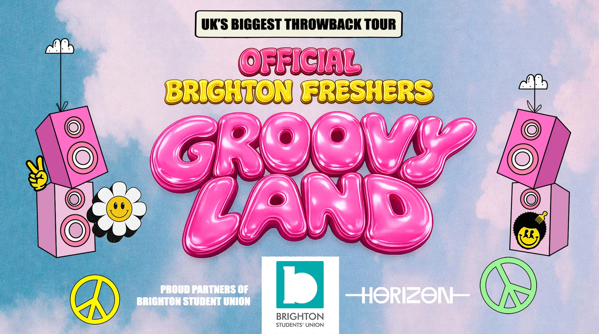 Official Freshers Groovy Land Brighton ✌️ 🪩 Brighton's Biggest Throwback Event ☮️ ✌️ Proud Partners of Brightons' Student Union ✅ at Horizon Nightclub
