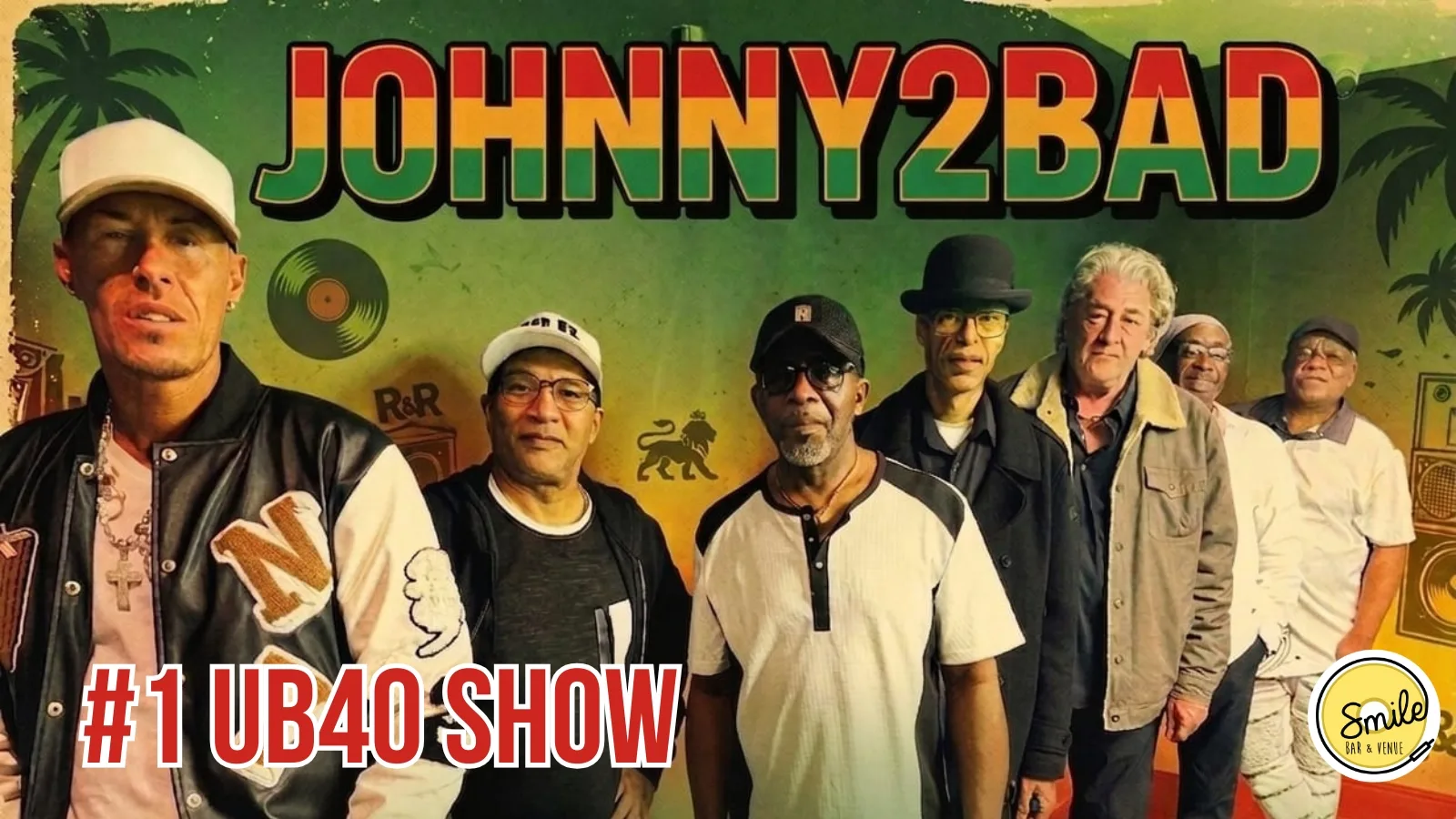 Johnny2Bad - The #1 UB40 Show at Smile Bar and Venue