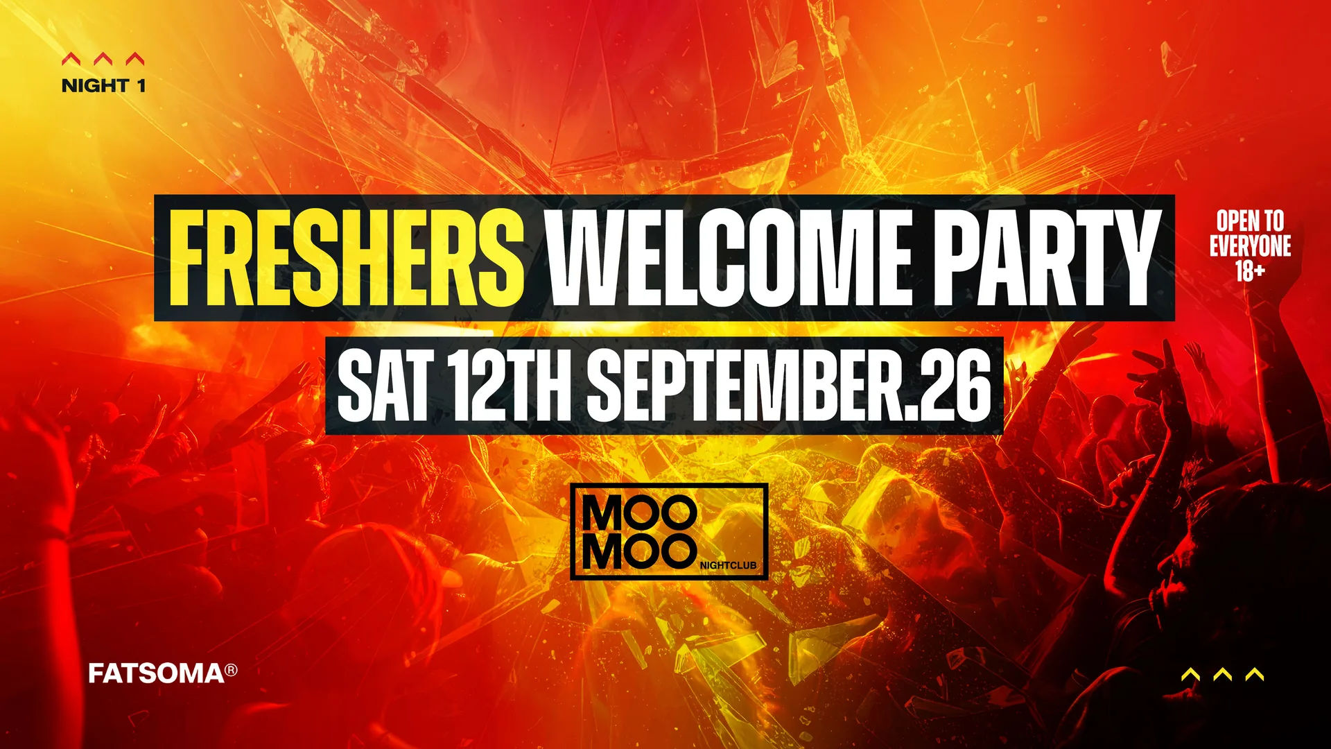 Session Events Freshers Official Welcome Party! Saturday 12th September At MooMoo! Derby Freshers at MooMoo Nightclub Derby