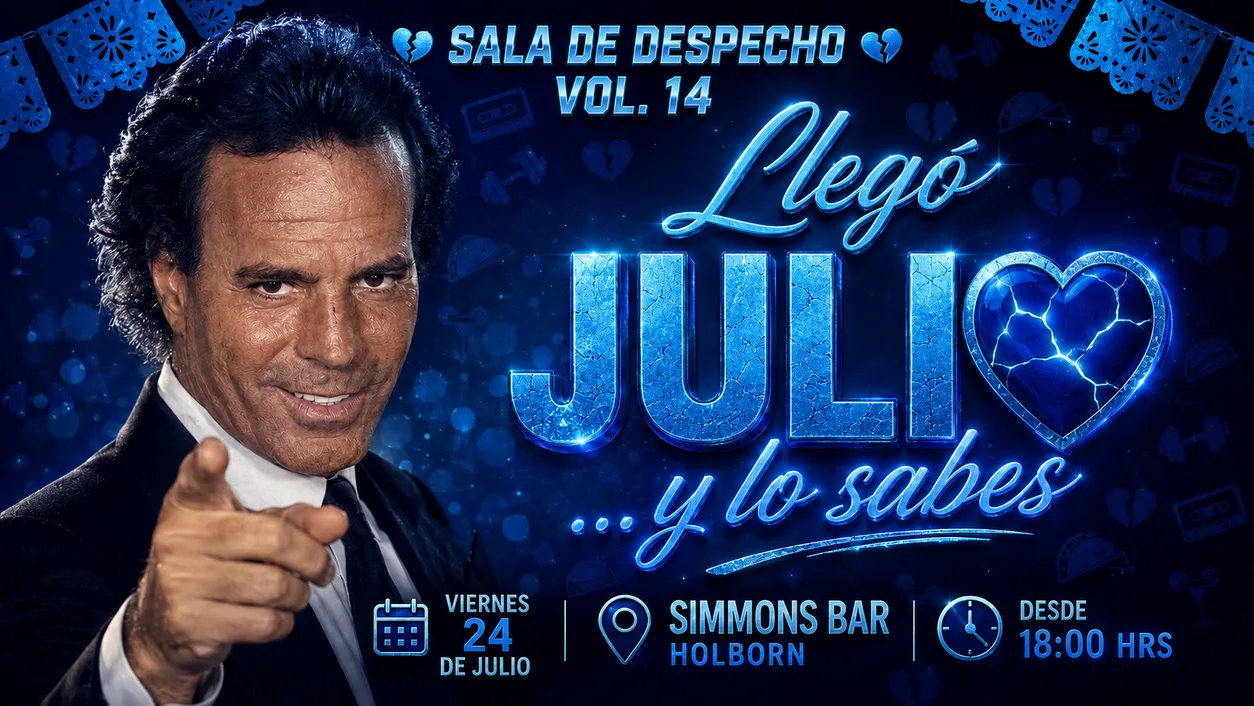 Sala de Despecho Vol. 14: "Llegó Julio... Y lo Sabes" 🌊💙 at Simmons Bar | Holborn