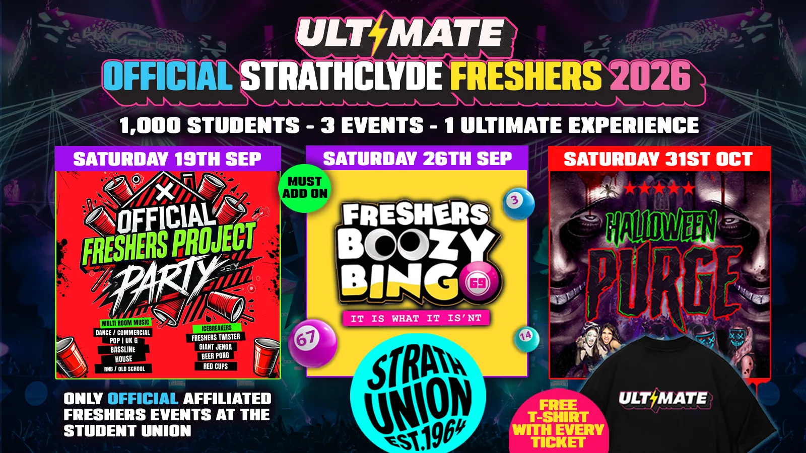 OFFICIAL ULTIMATE STRATHCLYDE FRESHERS 2026 ⚡️ Sold Out 15 years Running! 👕 FREE T-Shirt with Every Ticket! at Strathclyde Students' Union