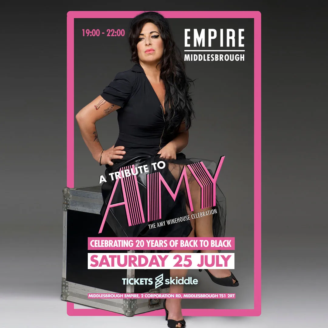 A TRIBUTE TO AMY – The Amy Winehouse Celebration at The Middlesbrough Empire