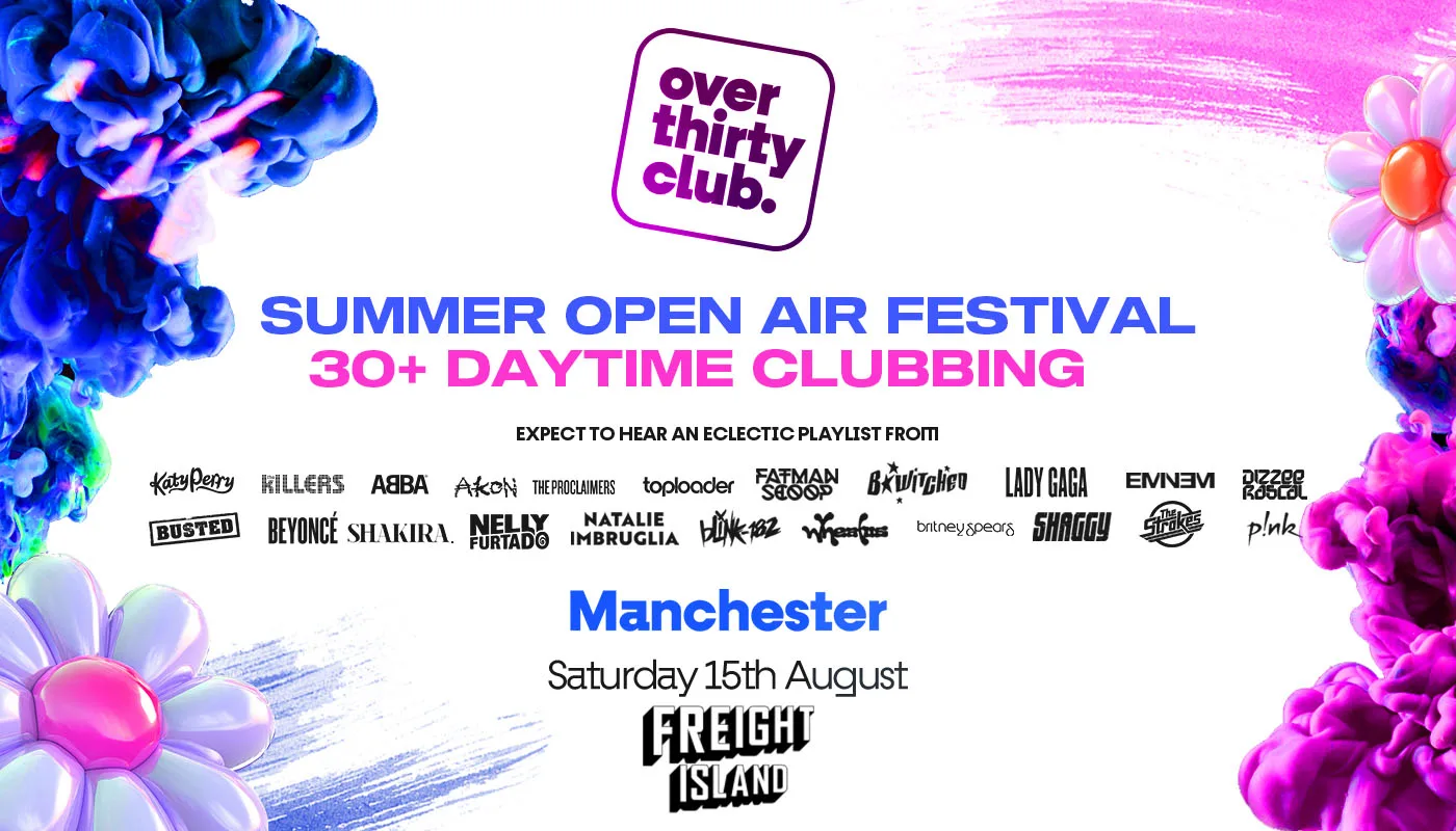 OVER 30's CLUB - Daytime Open Air Festival - Manchester • FREIGHT ISLAND [TICKETS ON SALE NOW!] at Freight Island