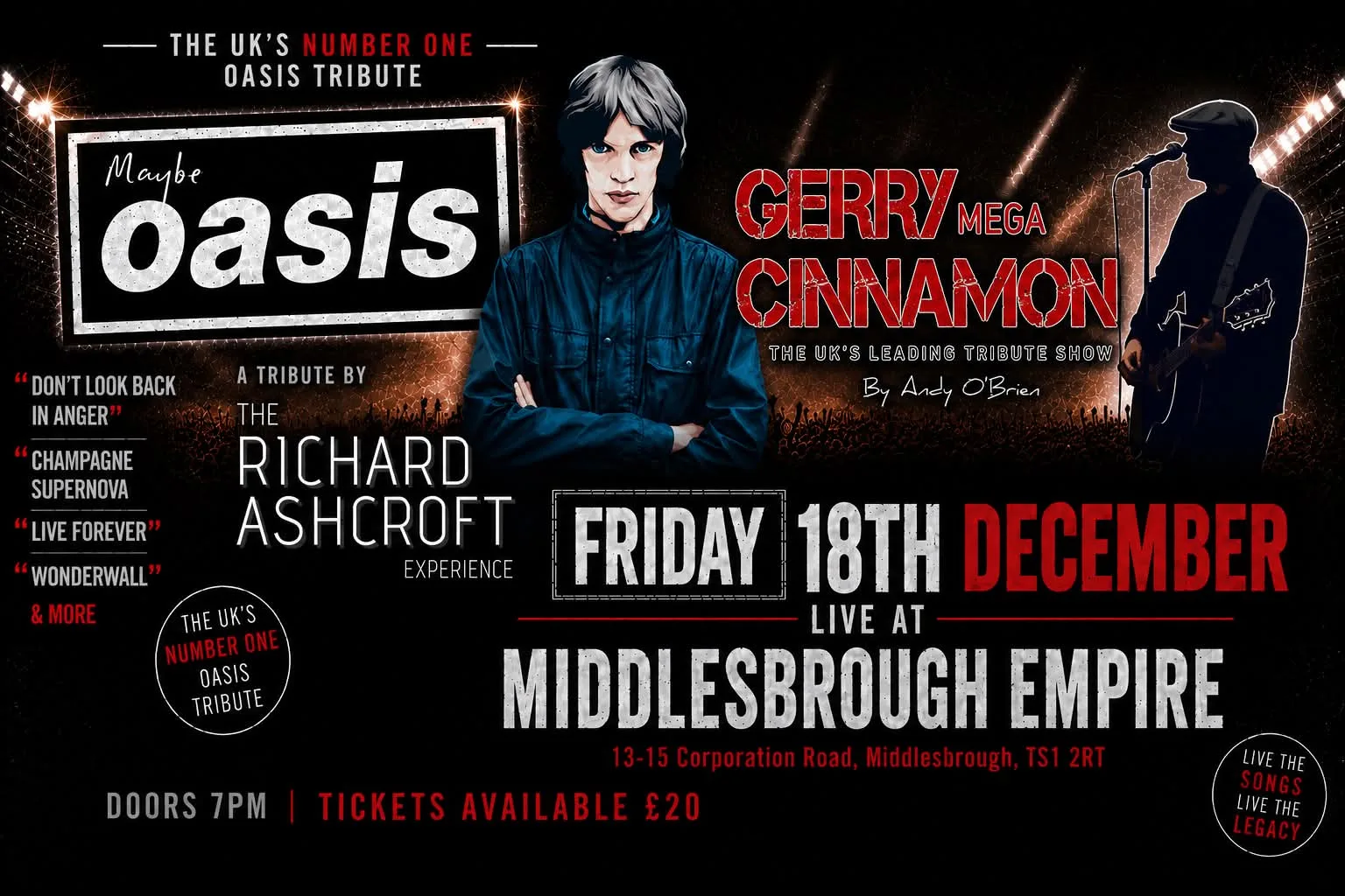 Maybe Oasis, The Richard Ashcroft Experience & Gerry Mega Cinnamon (LIVE)