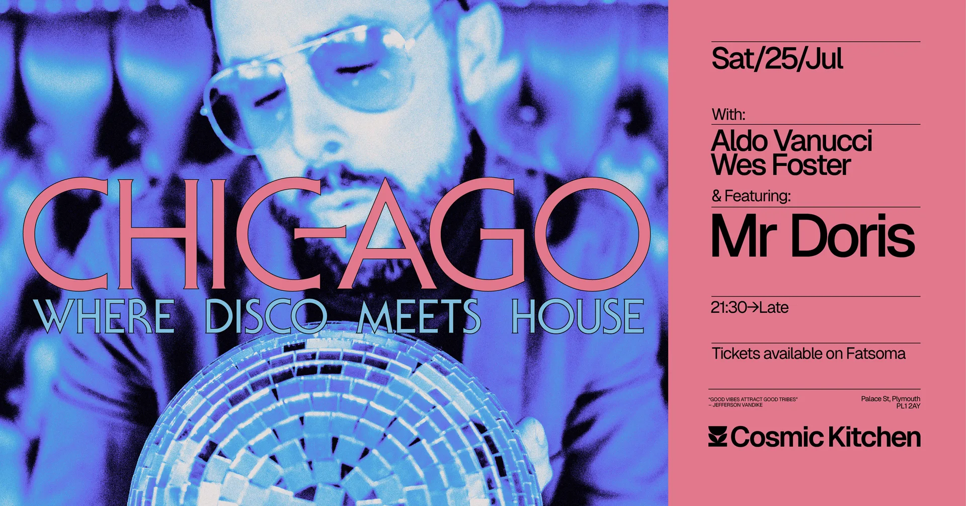 Cosmic Sessions: CHIC-AGO w/ Aldo Vanucci, Wes Foster + Mr. Doris {Where Disco Meets House} at Cosmic Kitchen