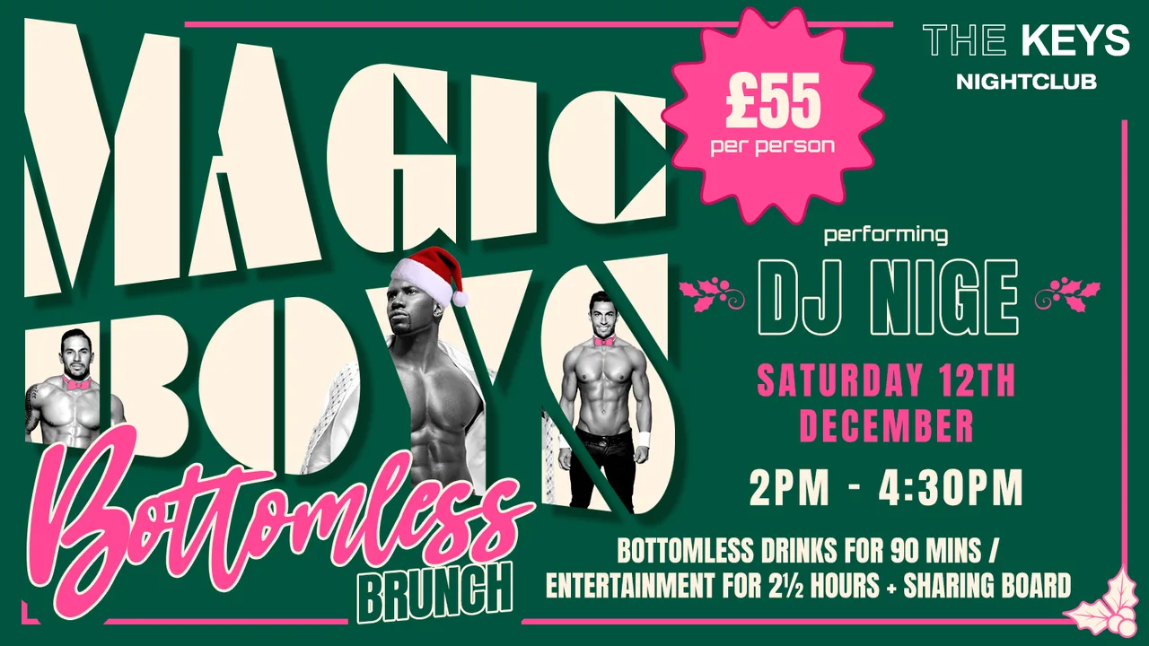 MAGIC BOYS BOTTOMLESS BRUNCH at The Keys Nightclub