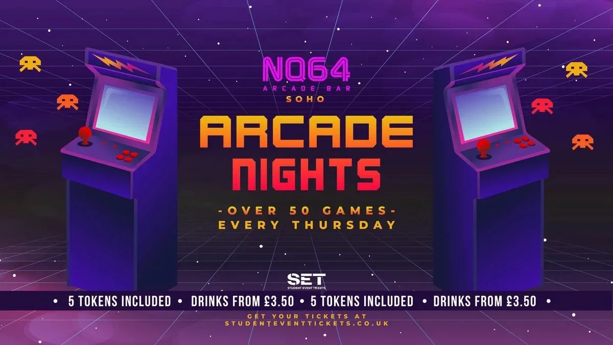 Arcade Nights @ NQ64 Soho Thursday 20th August