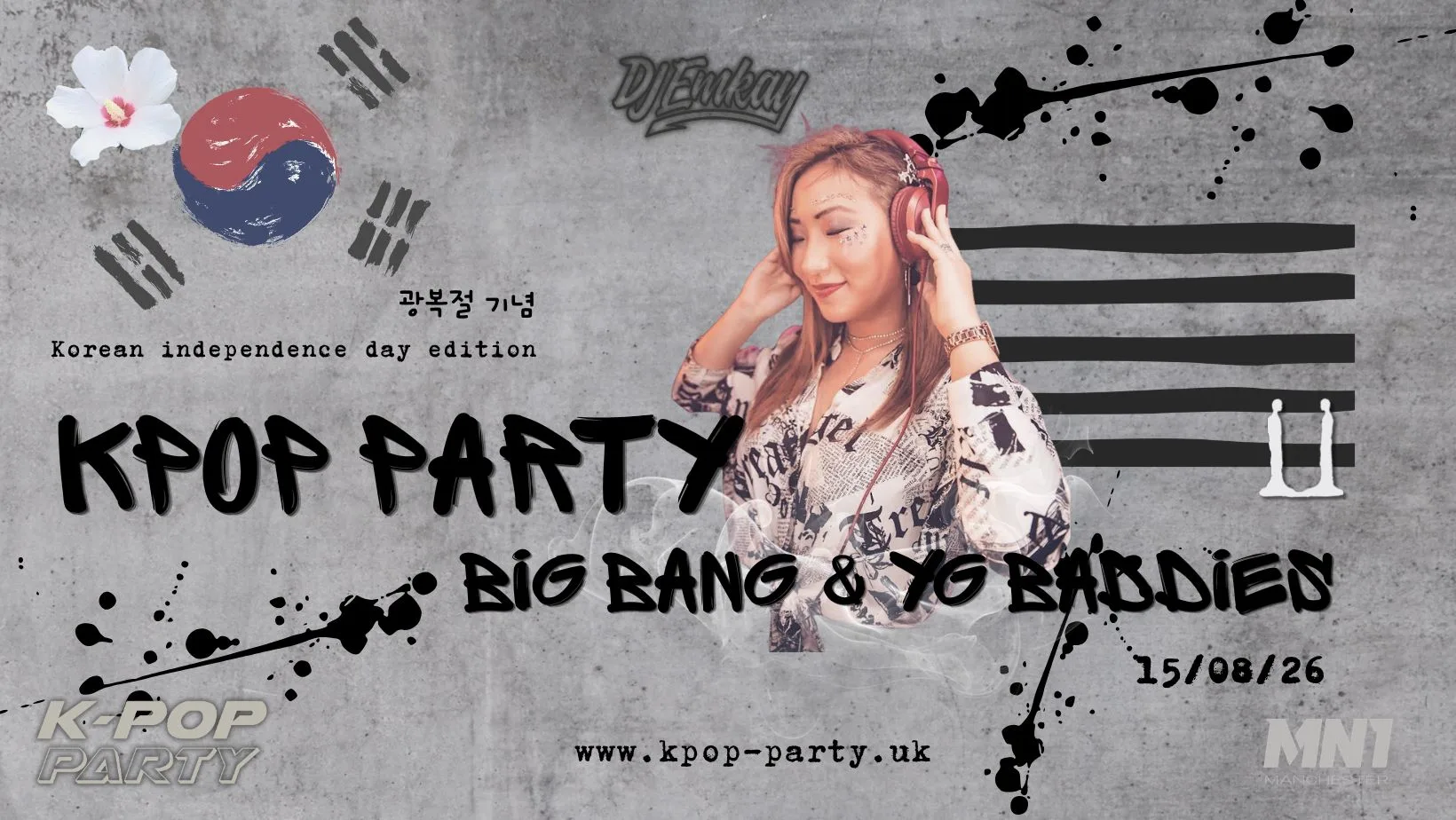 BIG BANG & YG BADDIES KPOP PARTY Manchester with DJ EMKAY | Saturday 15th August at MN1 Manchester