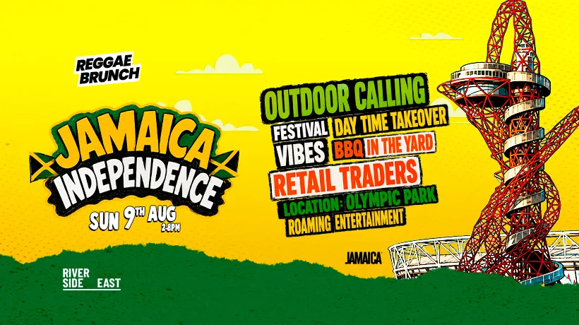 The Reggae Brunch - Sun 9th Aug - JAMAICA INDEPENDENCE at Riverside East (Stratford)