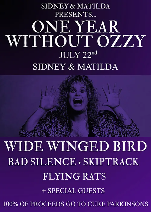 One Year Without Ozzy at Sidney & Matilda