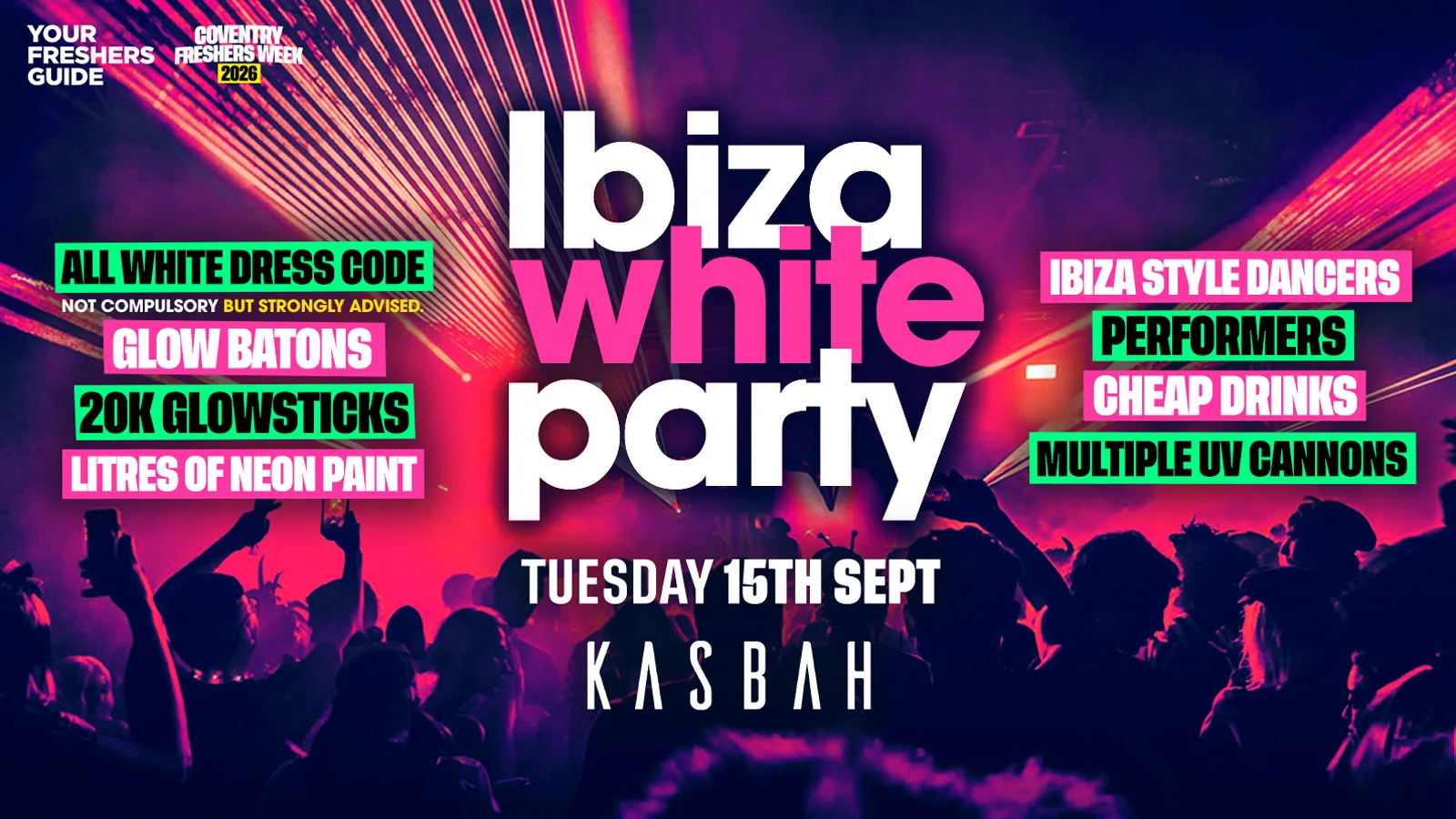 Ibiza White Party - Coventry Freshers 2026 at Kasbah Nightclub