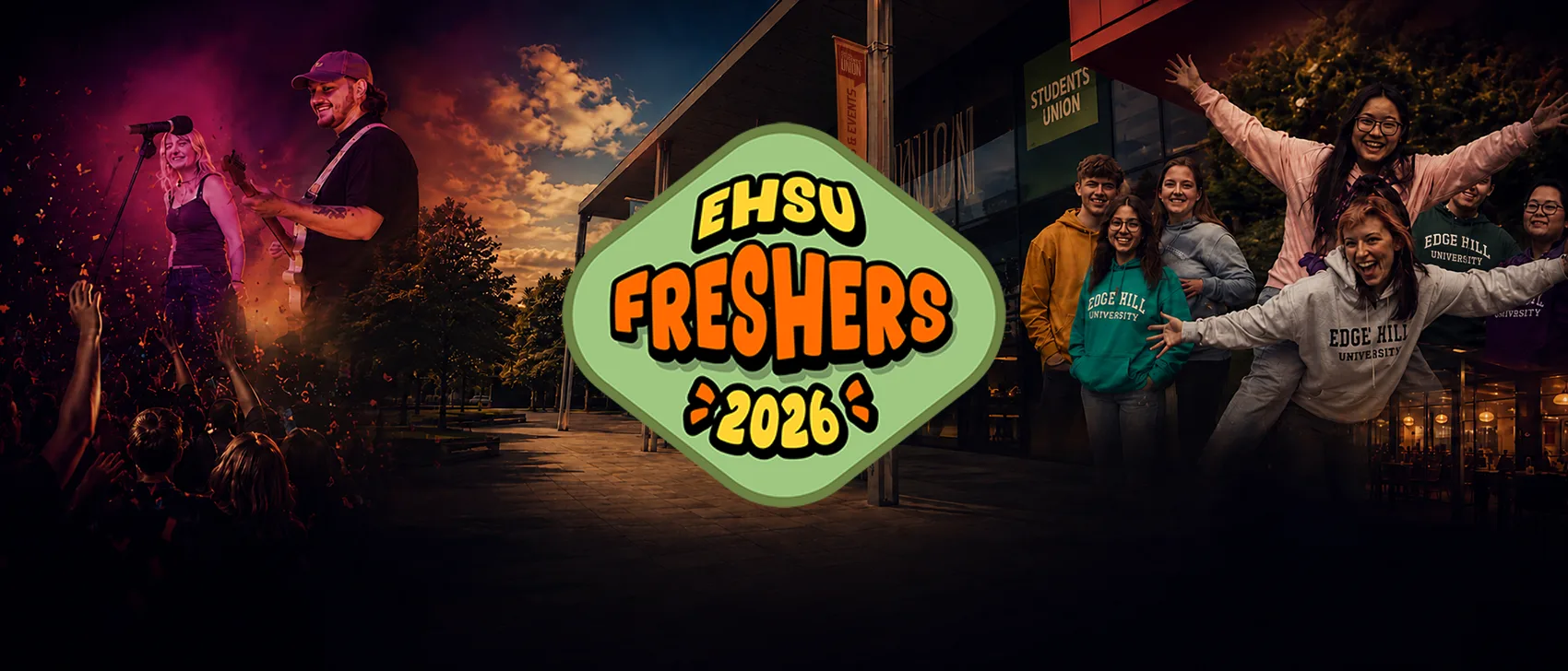 The OFFICIAL Edge Hill Freshers - Priority Sign Up at Students’ Union