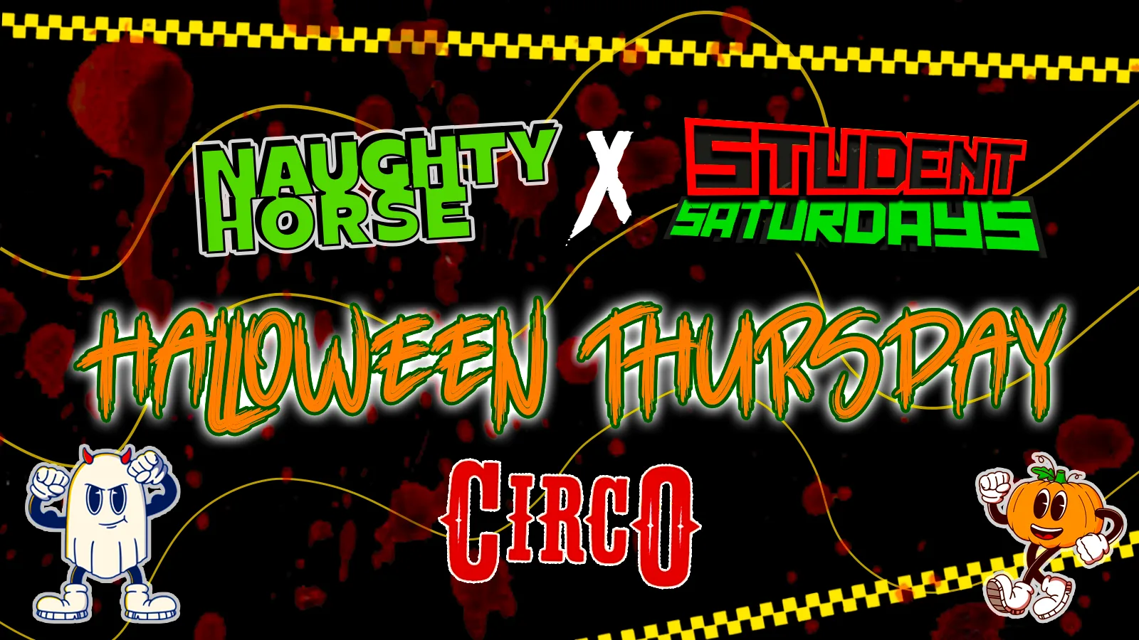Naughty Horse X Student Saturdays Presents: CIRCO HALLOWEEN THURSDAY at Circo Student Bar Birmingham