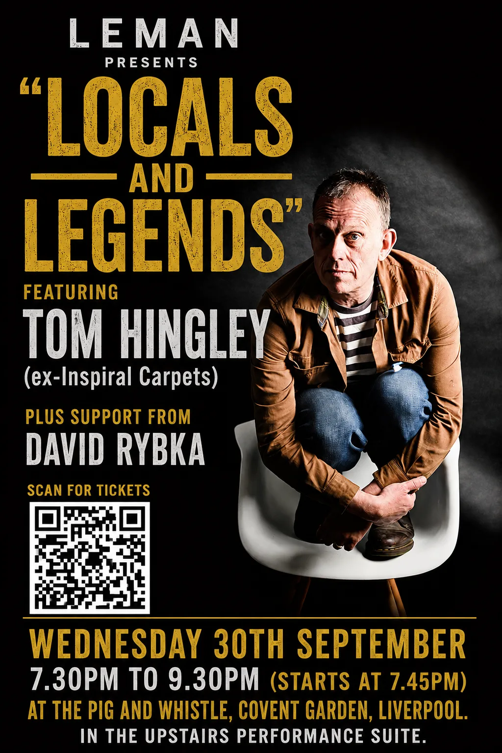 LEMAN presents “Locals and Legends” featuring Tom Hingley (ex-Inspiral Carpets) plus David Rybka. at Pig & Whistle