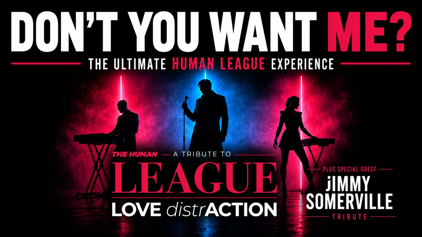 DON’T YOU WANT ME? A night of SynthPop with live tributes to The Human League and Jimmy Somerville at The Buttermarket