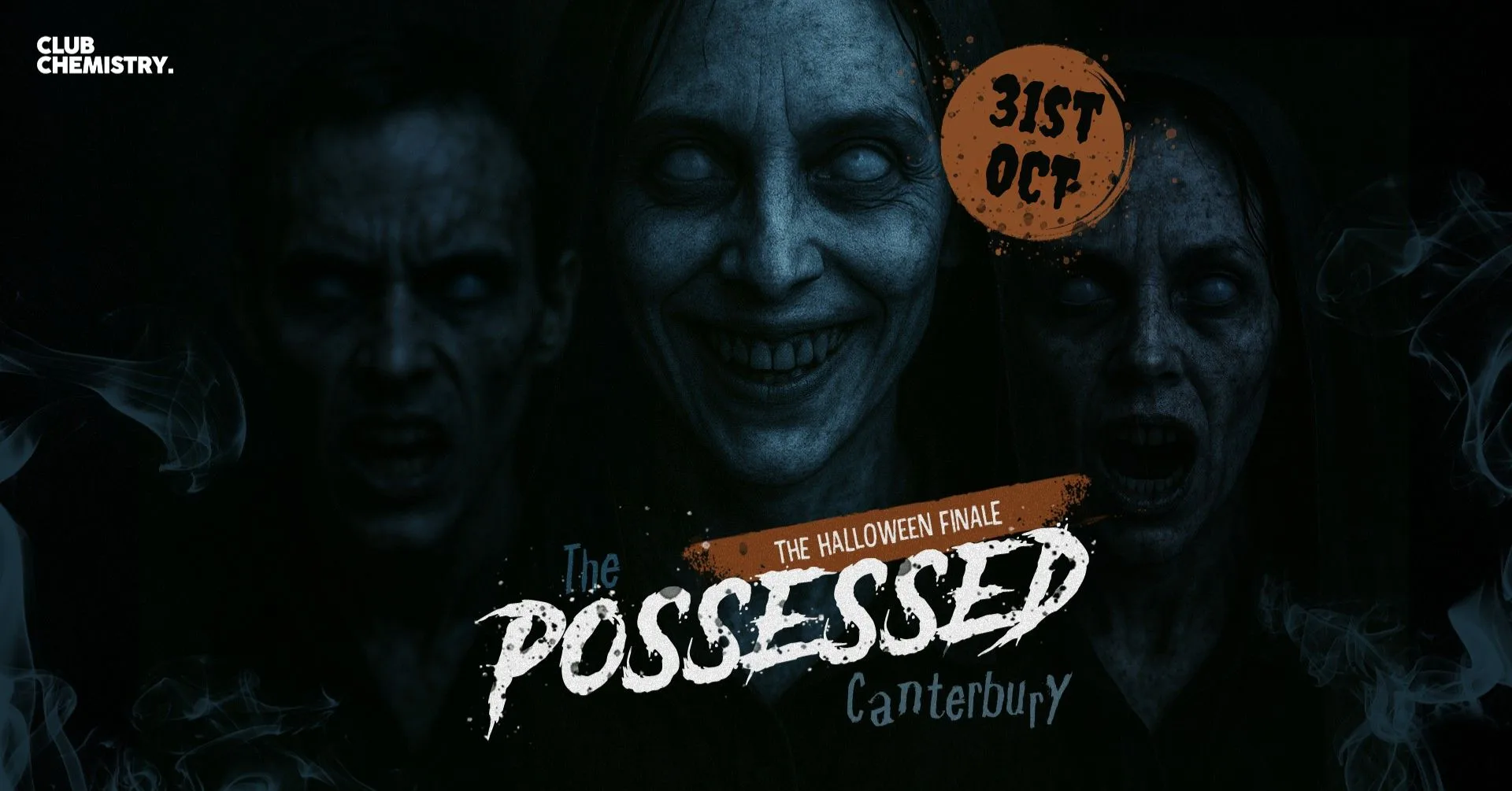 🩸 The Possessed Canterbury – The Halloween Finale﻿🩸 at Club Chemistry