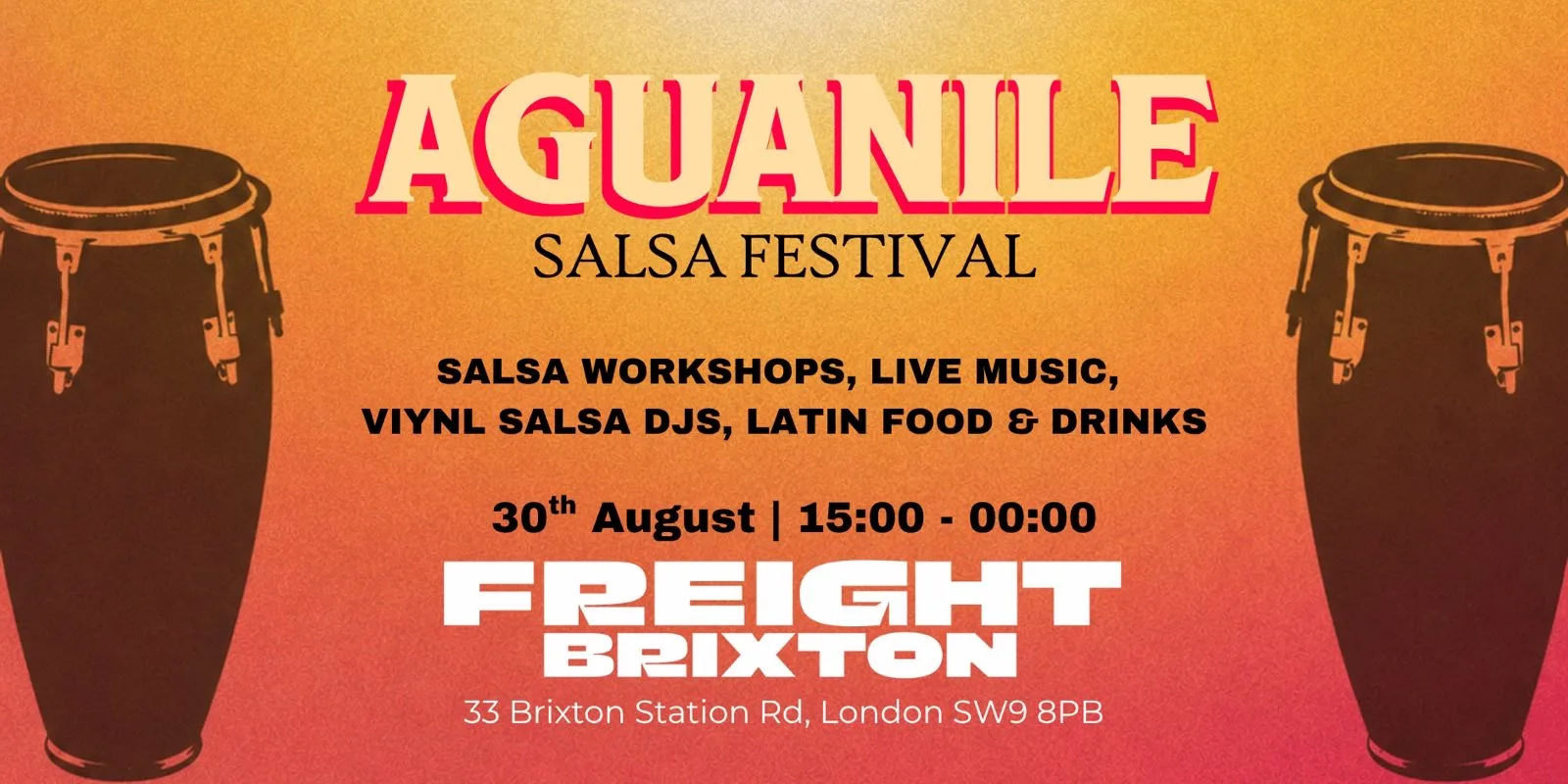💃🔥 AGUANILE SALSA FESTIVAL 🔥 at Freight Brixton