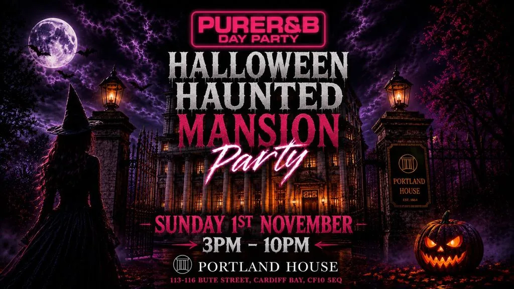 Pure R&B - Halloween Hunted Mansion Party Sun 1st Nov at Portland House