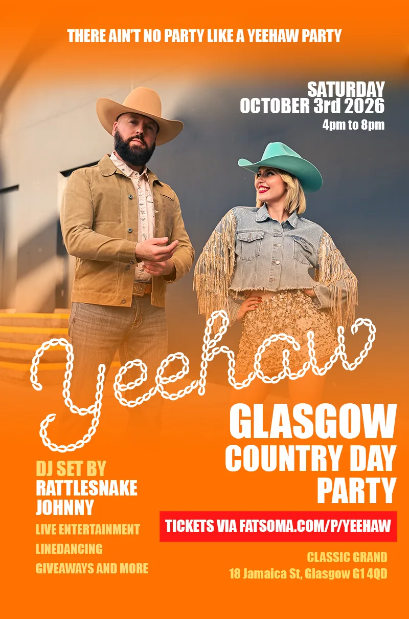YEEHAW! COUNTRY DAY PARTY. GLASGOW. at Classic Grand