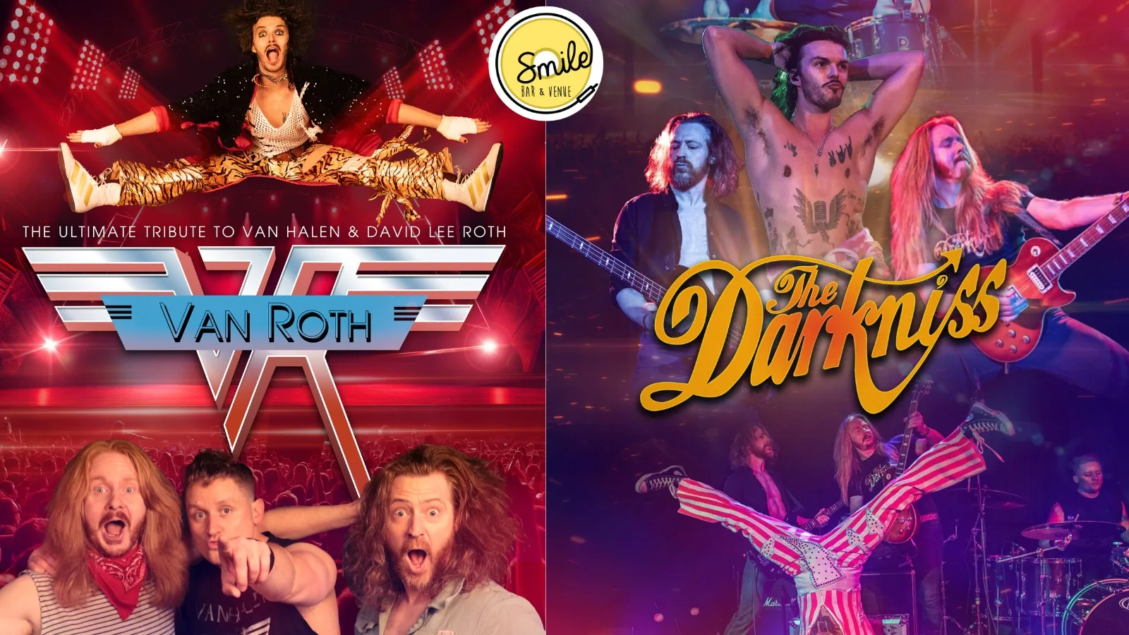 DOUBLE HEADER – THE DARKNISS & VAN ROTH at Smile Bar and Venue