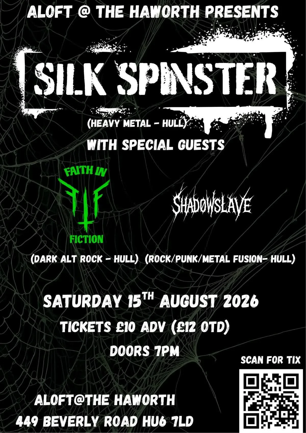 Silk Spinster + Faith In Fiction + Shadowslave at The Haworth