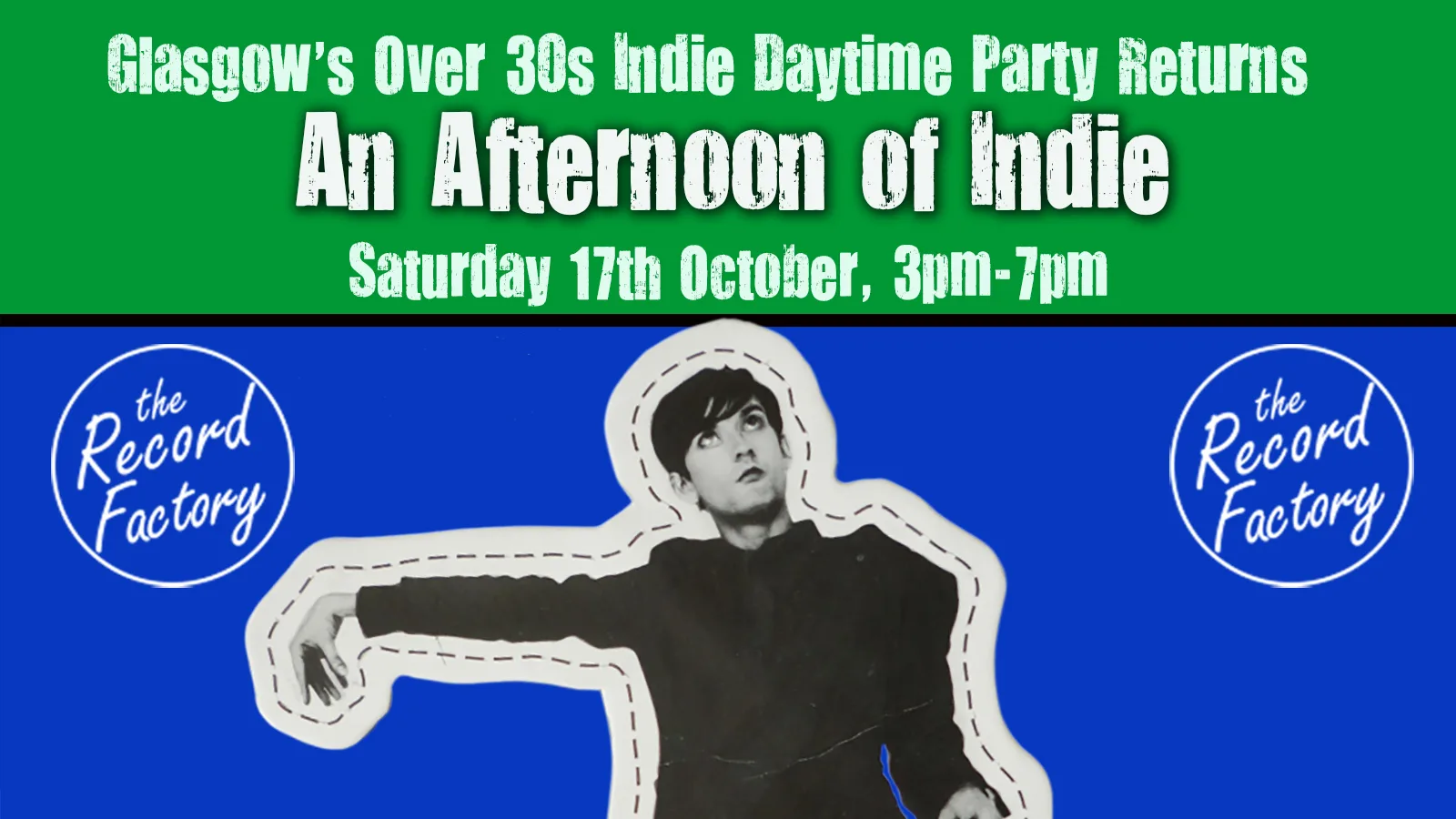 GLASGOW: An Afternoon of indie - Indie for the over 30s: 17th October, 3pm-7pm